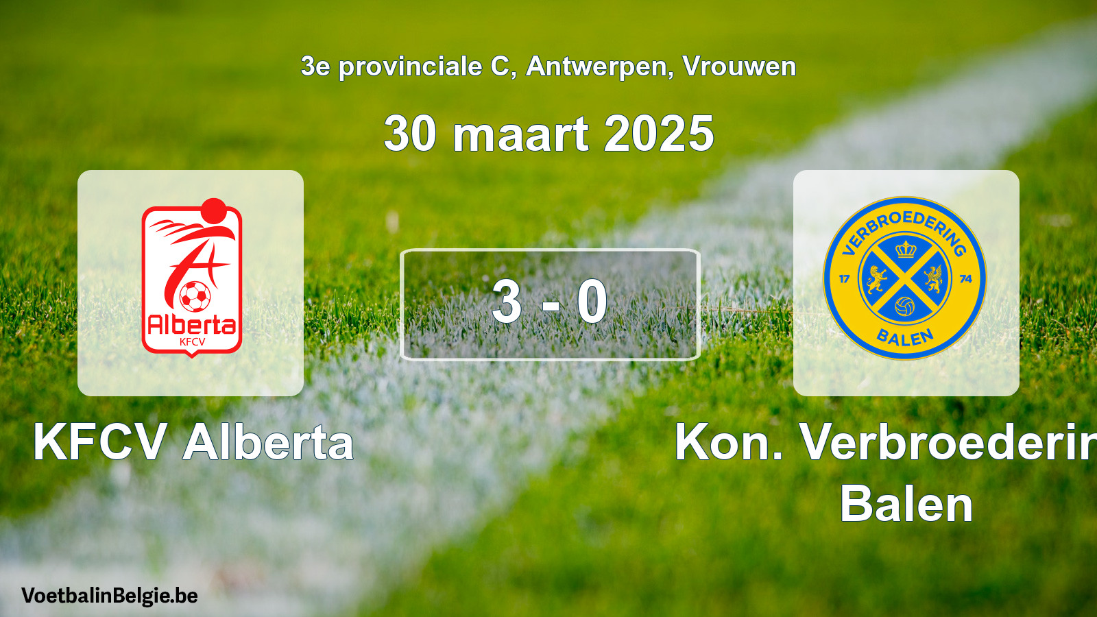 Gespeelde wedstrijd vrouwenvoetbal: KFCV Alberta - Kon. Verbroedering Balen 3 - 0 (30 maart 2025)