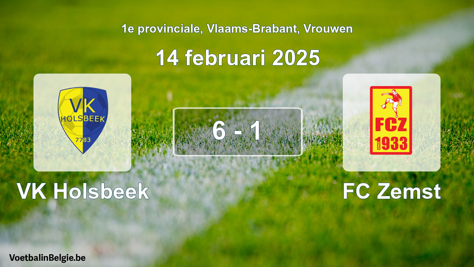 Gespeelde wedstrijd vrouwenvoetbal: VK Holsbeek - FC Zemst 6 - 1 (14 februari 2025)