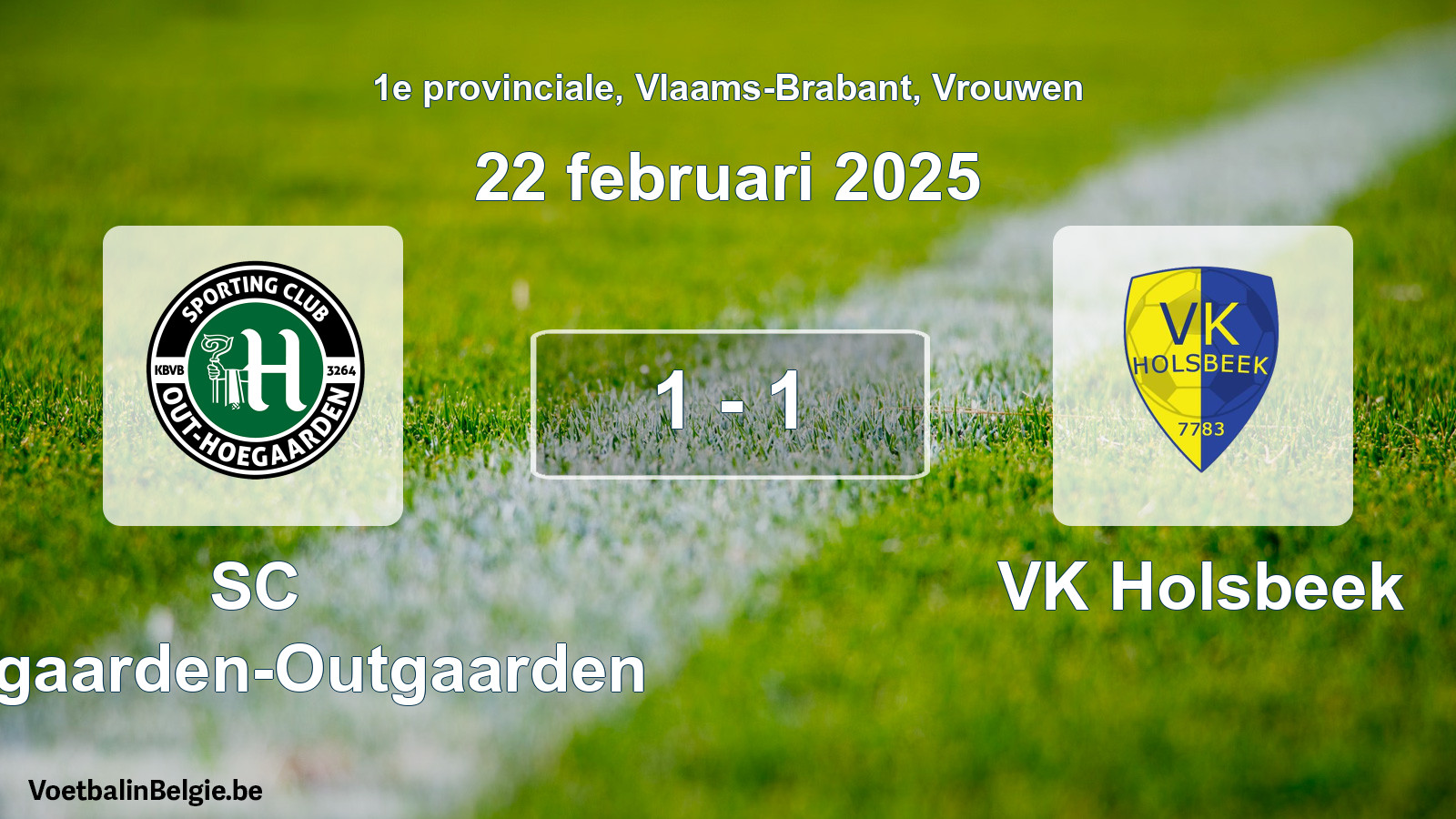 Gespeelde wedstrijd vrouwenvoetbal: SC Hoegaarden-Outgaarden - VK Holsbeek 1 - 1 (22 februari 2025)