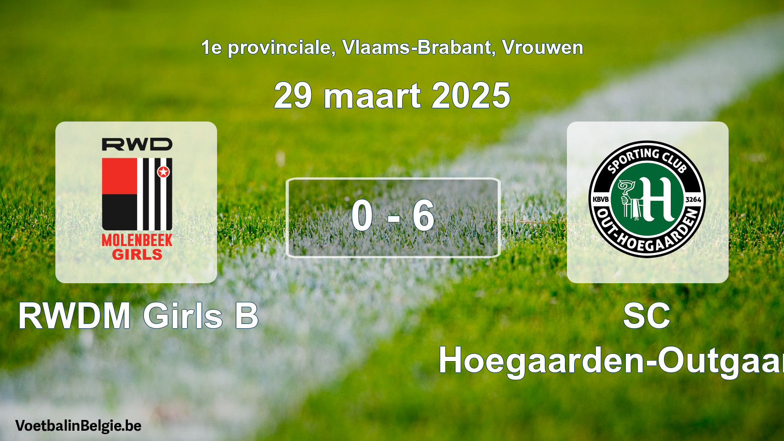 Gespieltes Spiel frauen-Fußball: RWDM Girls B - SC Hoegaarden-Outgaarden 0 - 6 (29 März 2025)