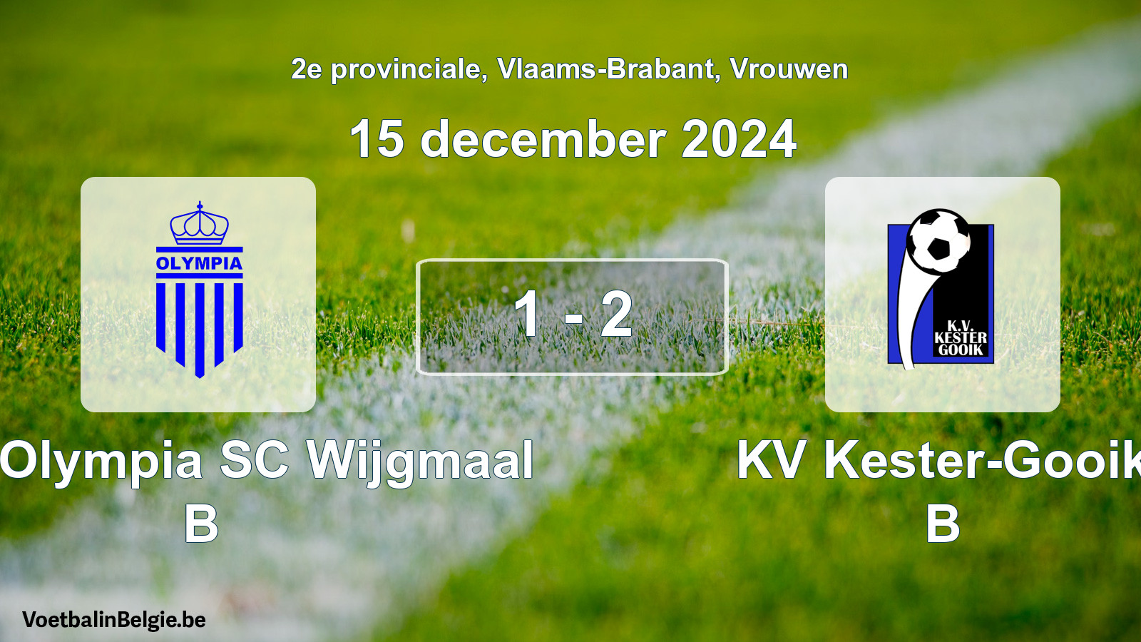 Gespeelde wedstrijd vrouwenvoetbal: Kon. Olympia SC Wijgmaal B - KV Kester-Gooik B 1 - 2 (15 december 2024)