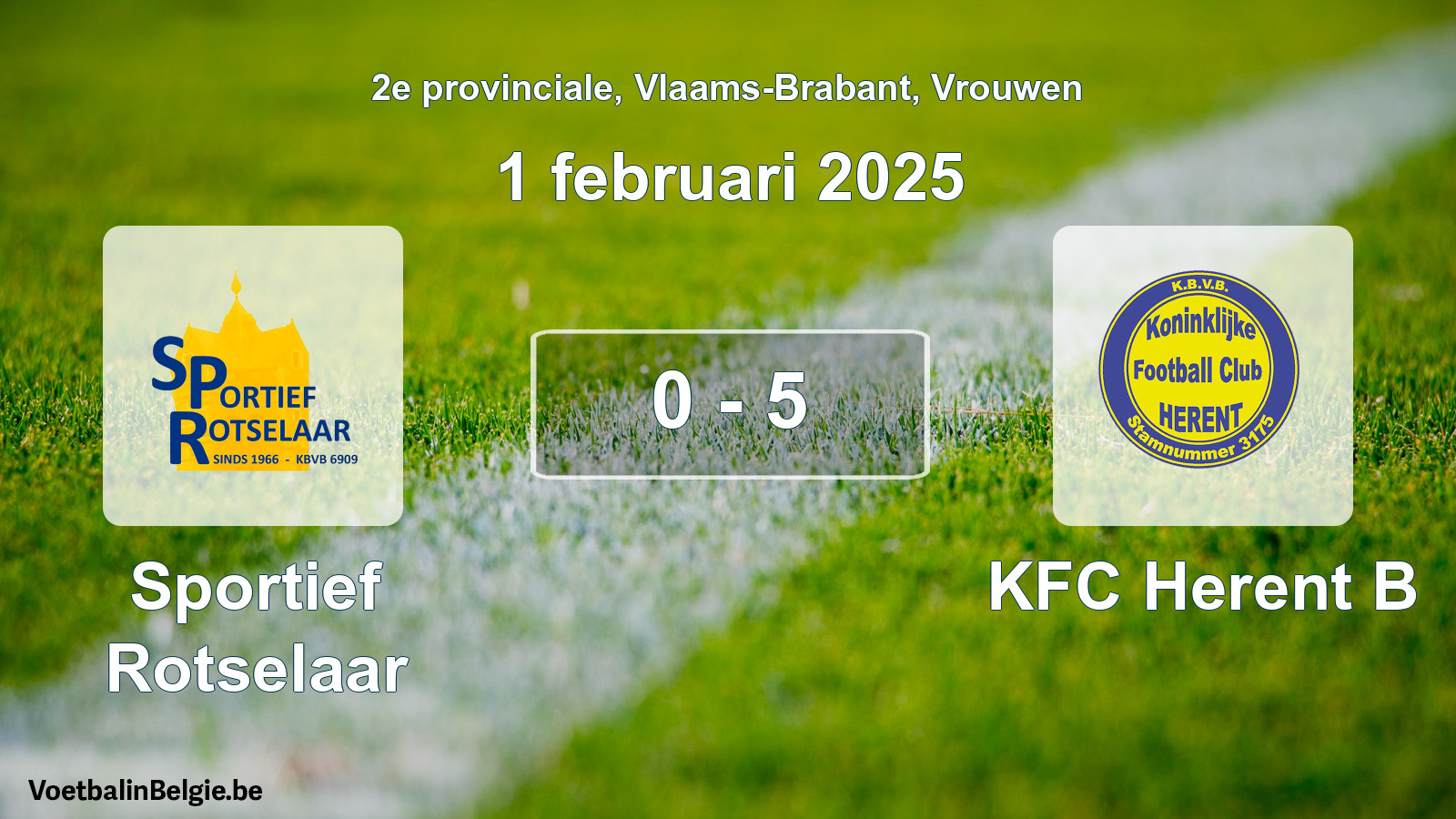 Played match women football: Sportief Rotselaar - KFC Herent B 0 - 5 (1 February 2025)