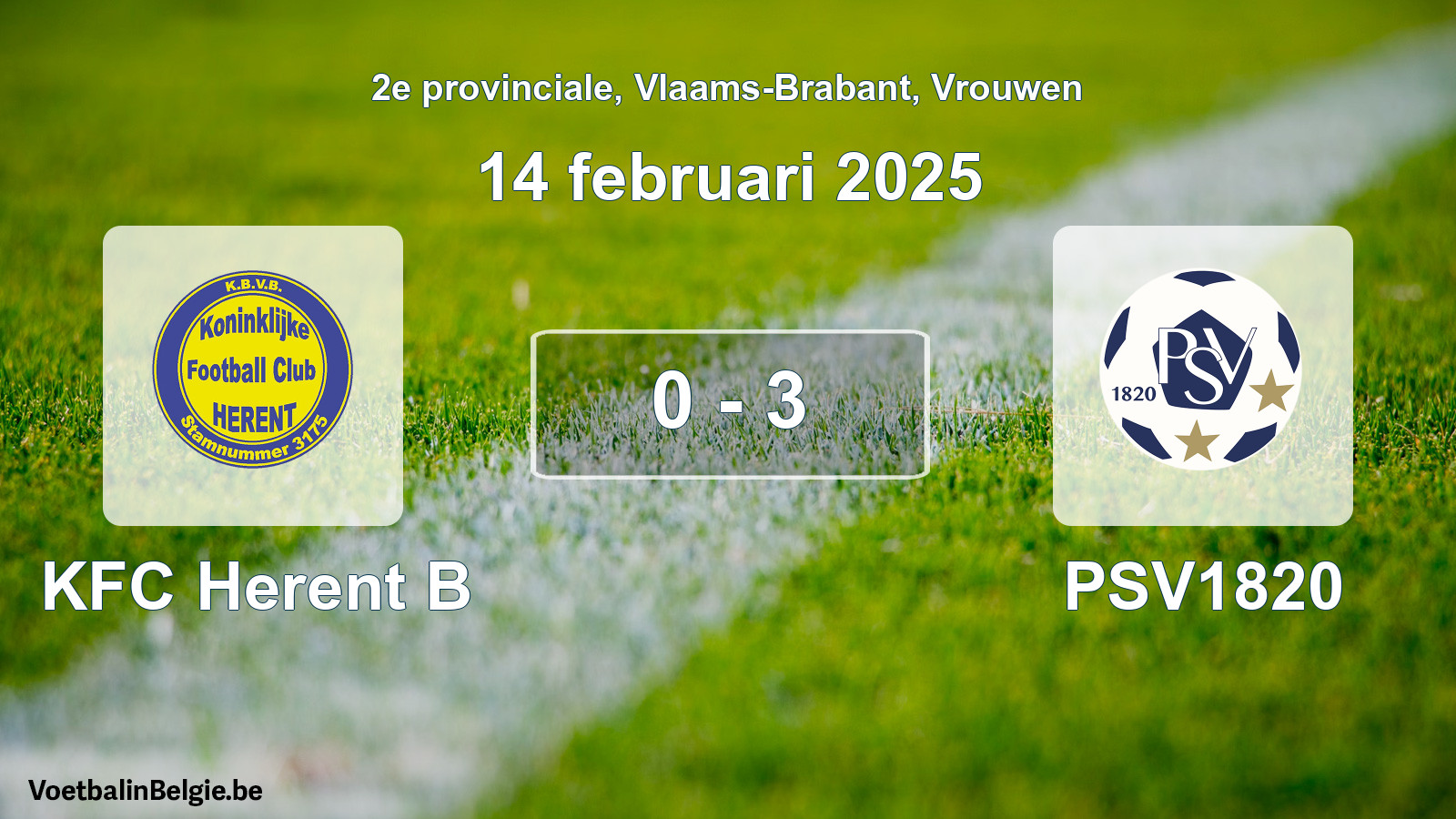 Gespeelde wedstrijd vrouwenvoetbal: KFC Herent B - PSV1820 0 - 3 (14 februari 2025)