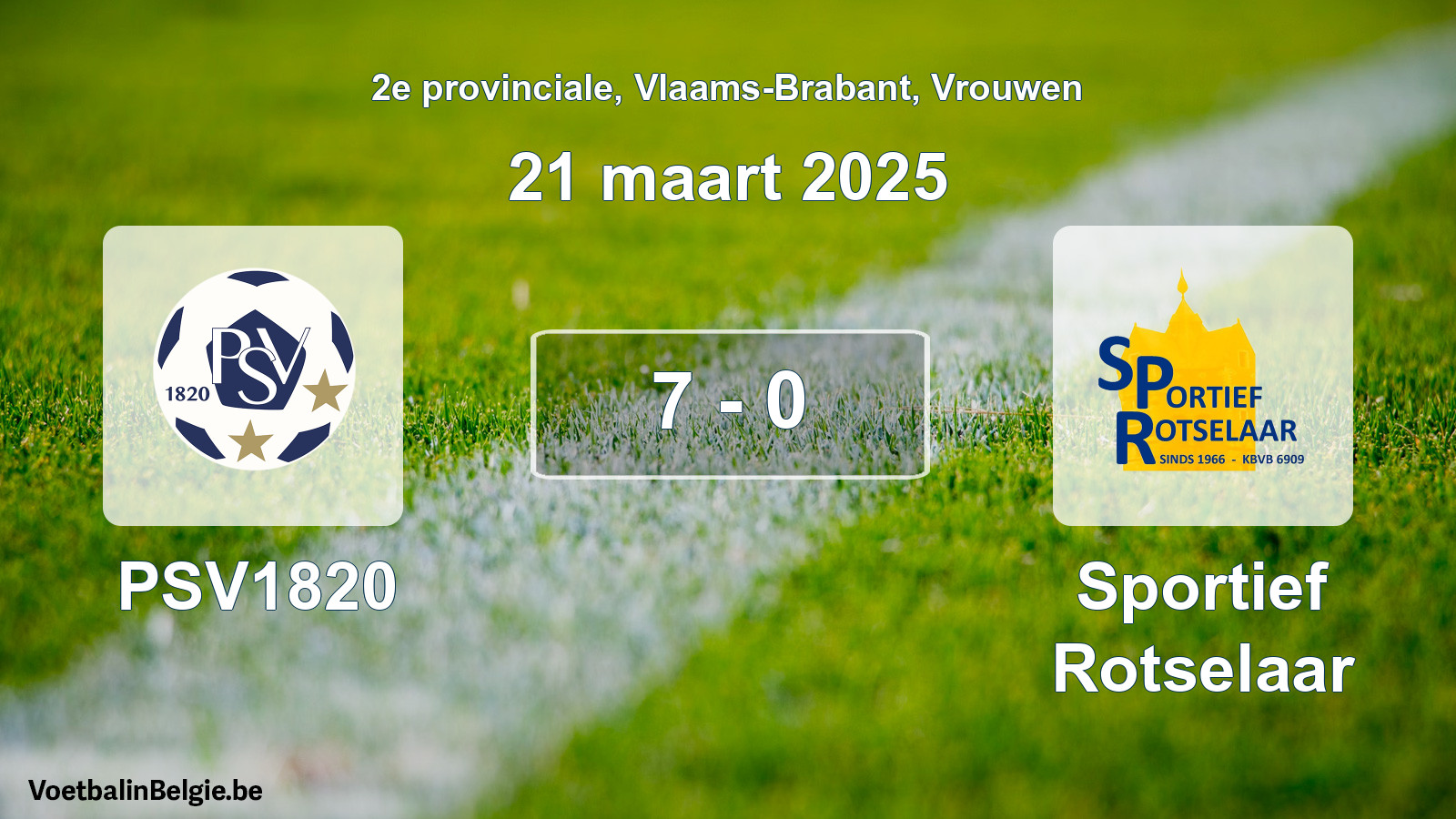 Gespeelde wedstrijd vrouwenvoetbal: PSV1820 - Sportief Rotselaar 7 - 0 (21 maart 2025)