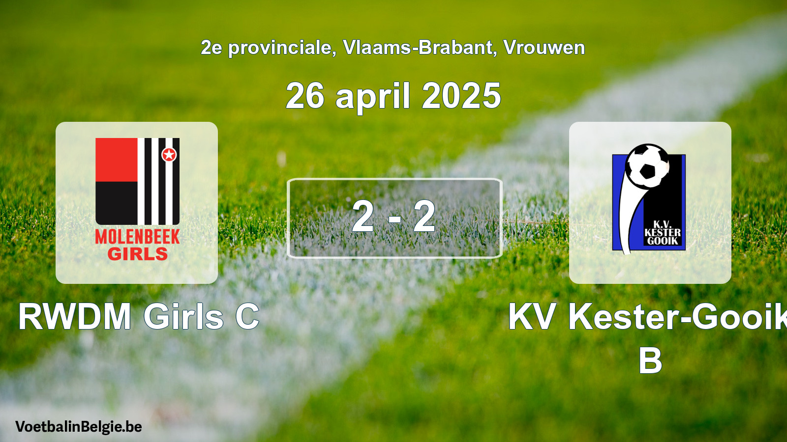 Gespeelde wedstrijd vrouwenvoetbal: RWDM Girls C - KV Kester-Gooik B 2 - 2 (26 april 2025)
