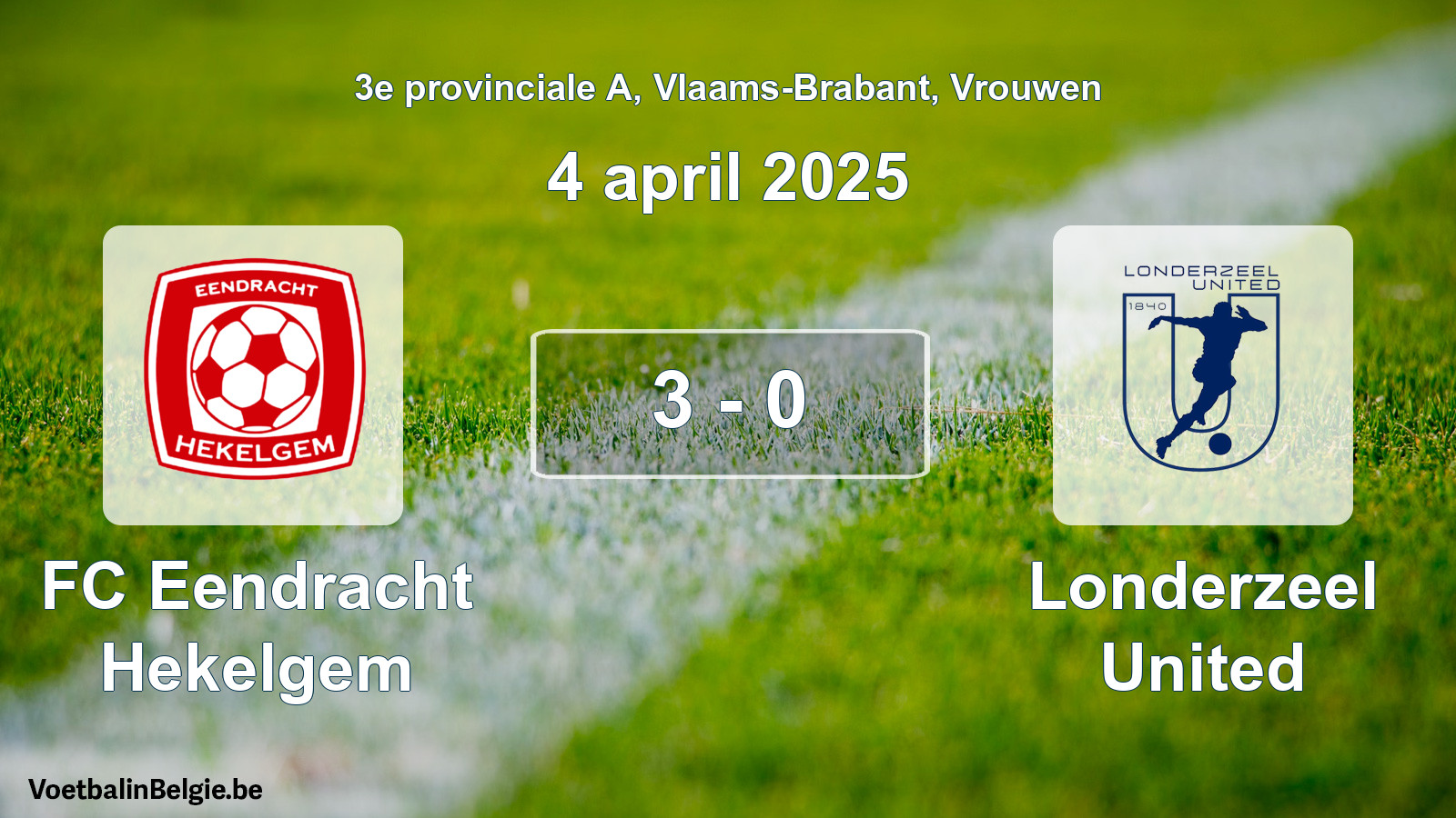Gespeelde wedstrijd vrouwenvoetbal: FC Eendracht Hekelgem - Londerzeel United 3 - 0 (4 april 2025)