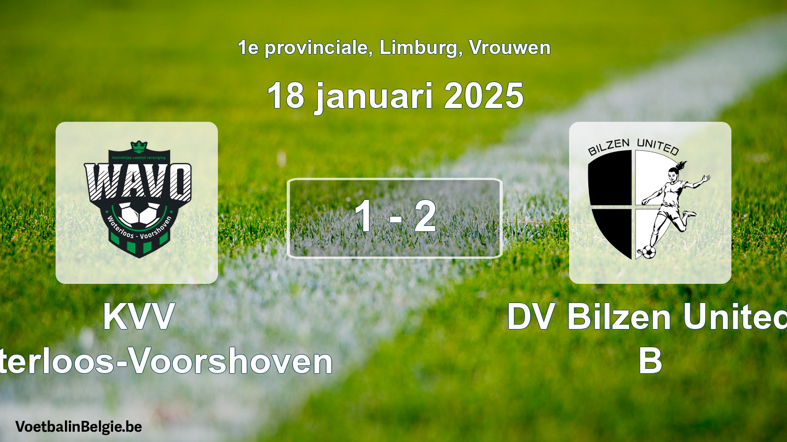 Played match women football: KVV Waterloos-Voorshoven - DV Bilzen United B 1 - 2 (18 January 2025)