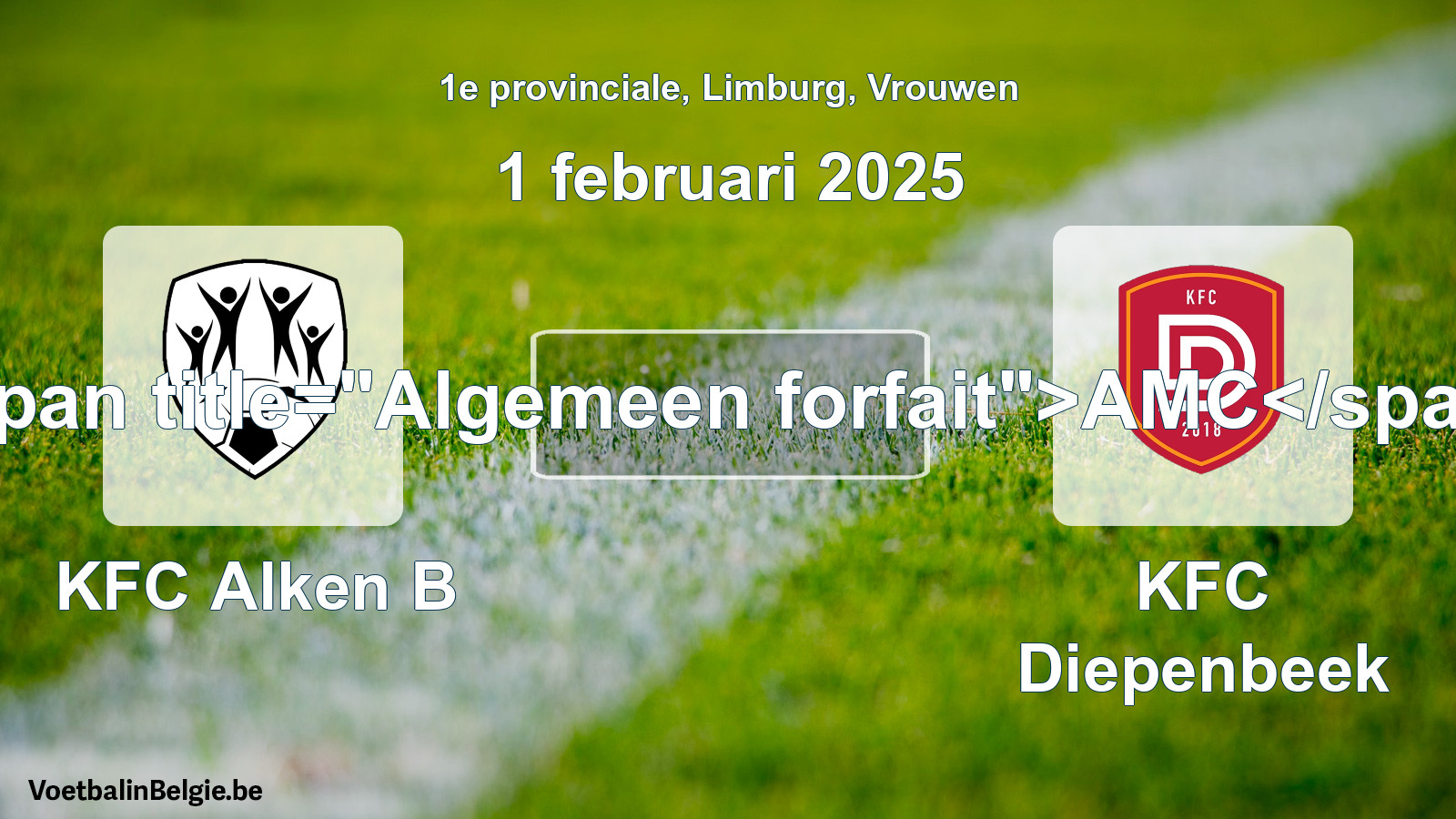 General forfeit: KFC Alken B - KFC Diepenbeek (1 February 2025)