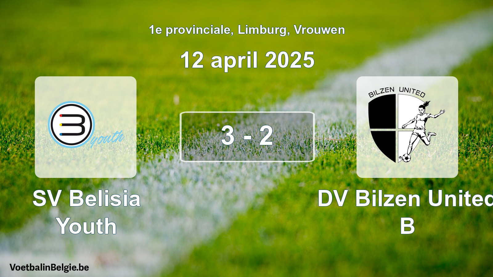 Gespieltes Spiel frauen-Fußball: SV Belisia Youth - DV Bilzen United B 3 - 2 (12 April 2025)
