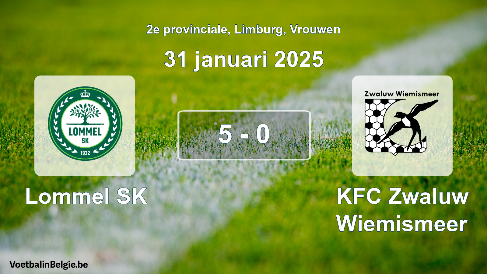 Gespeelde wedstrijd vrouwenvoetbal: Lommel SK - KFC Zwaluw Wiemismeer 5 - 0 (31 januari 2025)
