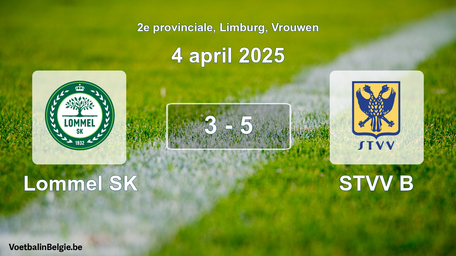 Played match women football: Lommel SK - STVV B 3 - 5 (4 April 2025)