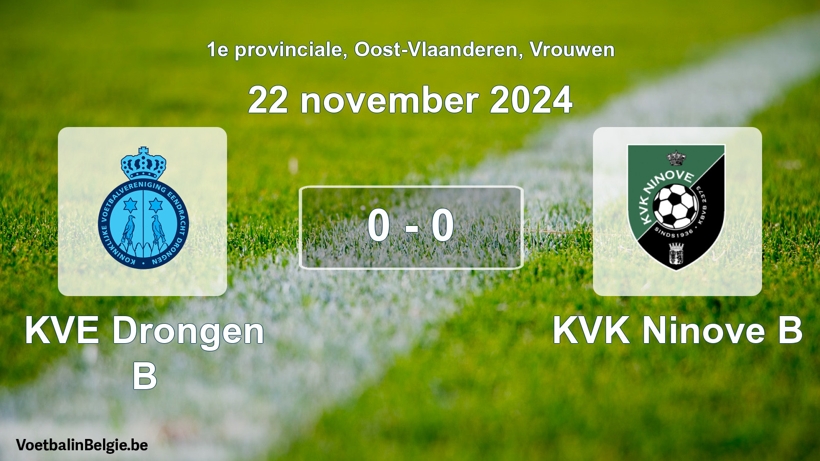 Gespeelde wedstrijd vrouwenvoetbal: KVE Drongen B - KVK Ninove B 0 - 0 (22 november 2024)