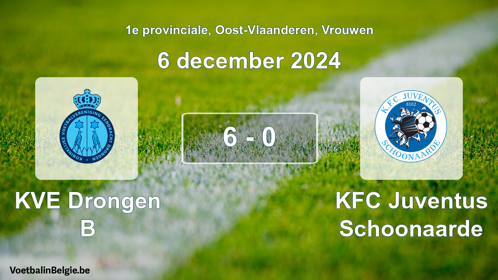 Gespeelde wedstrijd vrouwenvoetbal: KVE Drongen B - KFC Juventus Schoonaarde 6 - 0 (6 december 2024)