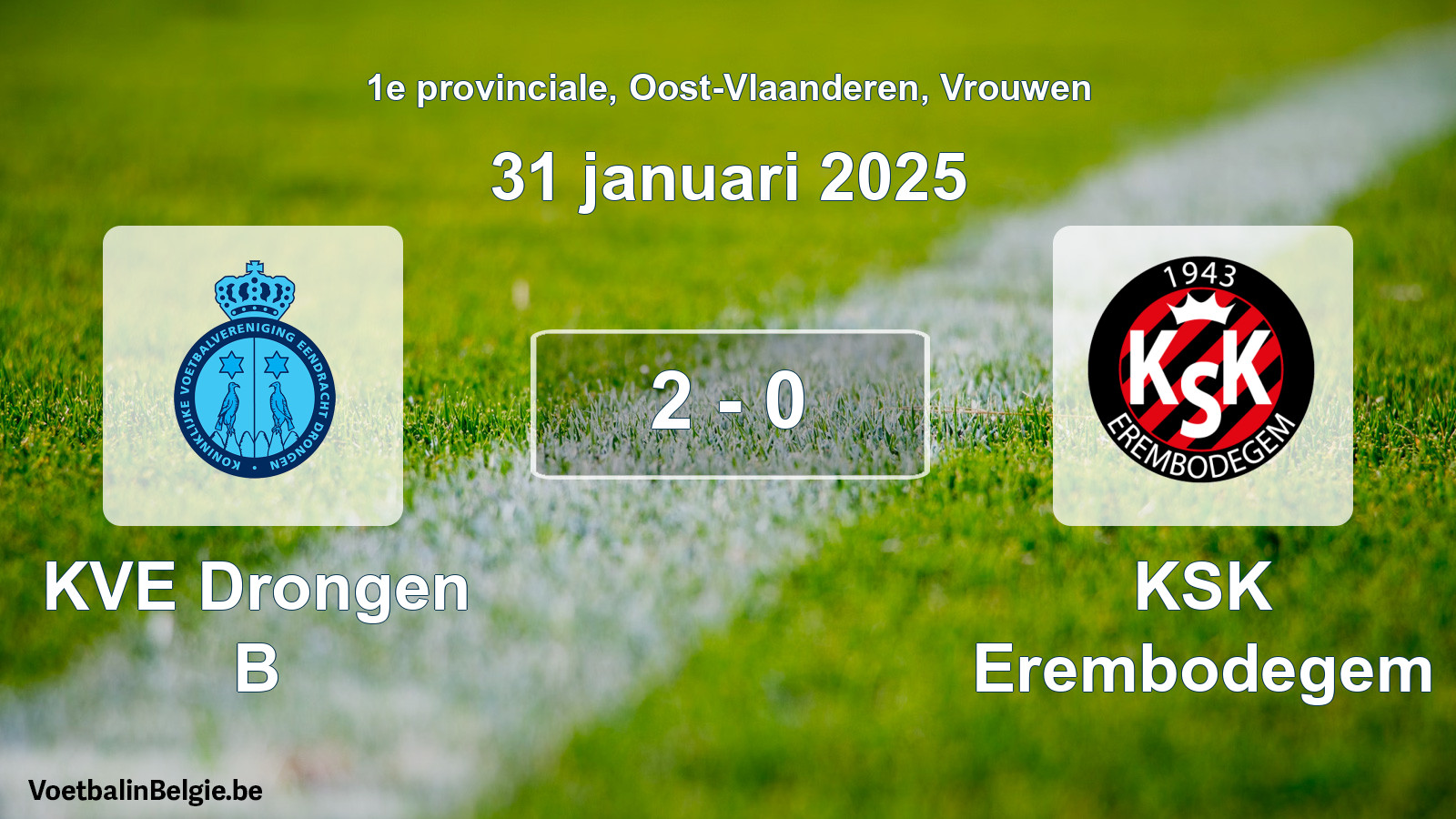 Gespeelde wedstrijd vrouwenvoetbal: KVE Drongen B - KSK Erembodegem 2 - 0 (31 januari 2025)