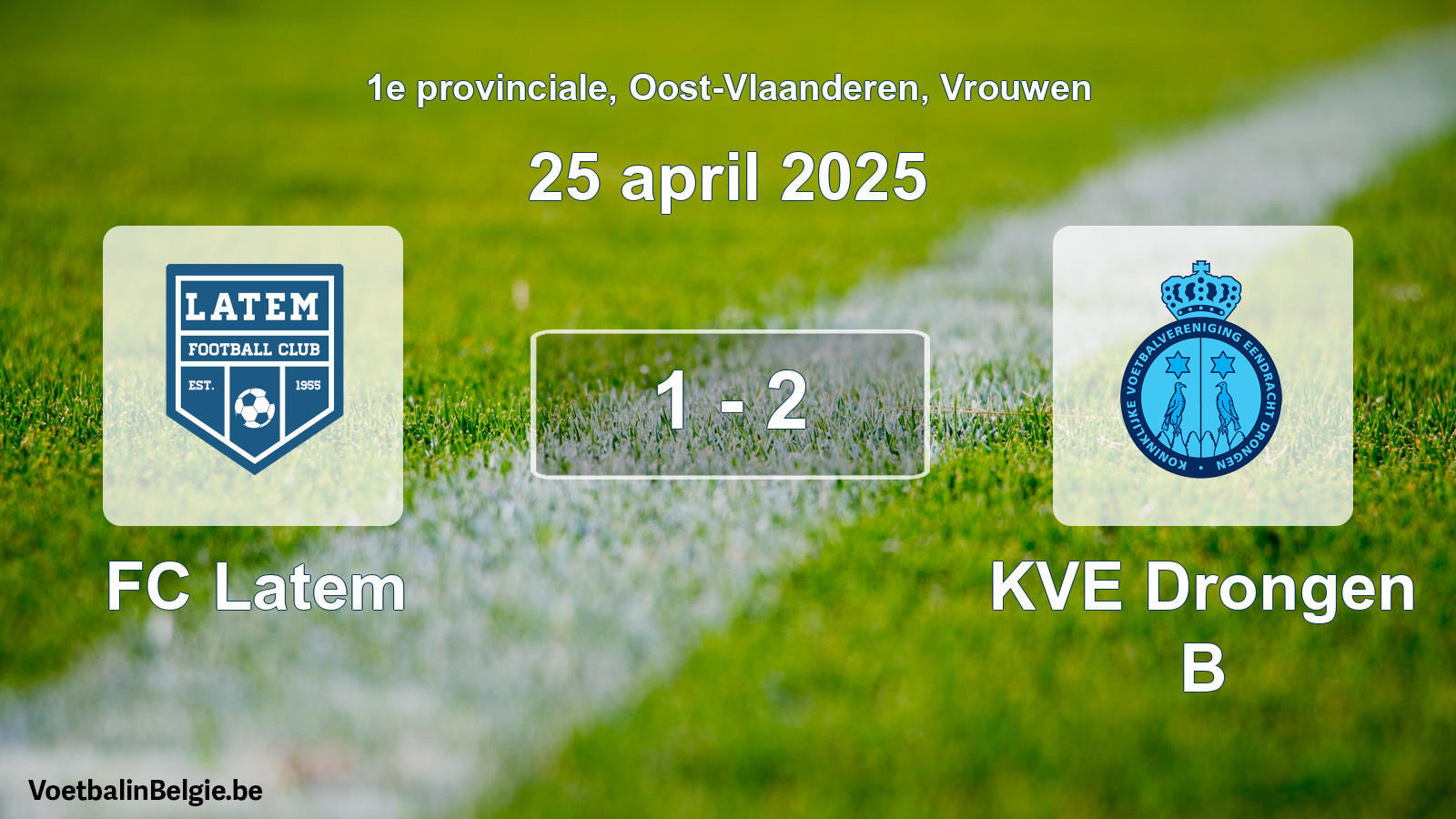 Gespeelde wedstrijd vrouwenvoetbal: FC Latem - KVE Drongen B 1 - 2 (25 april 2025)