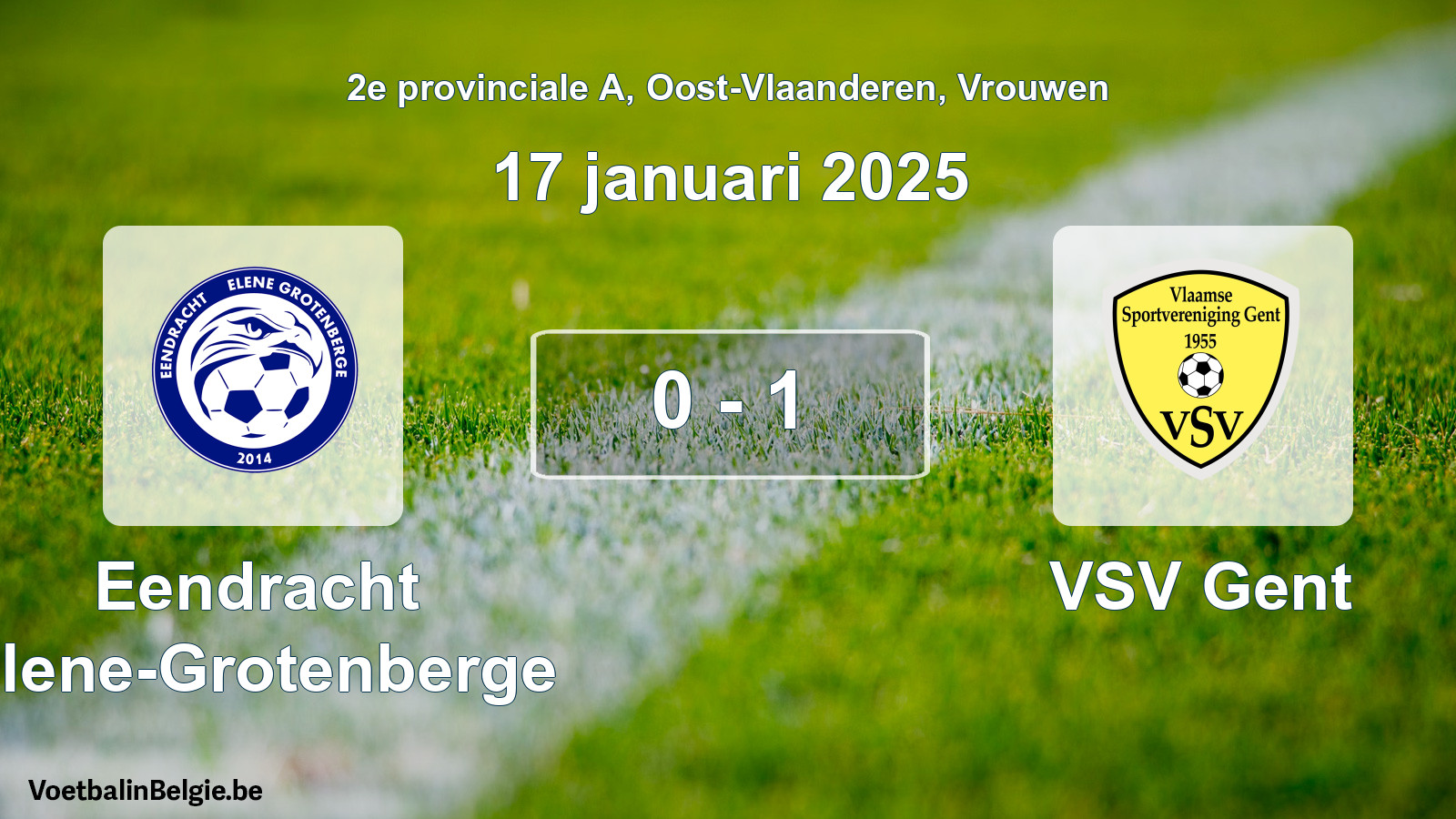 Gespeelde wedstrijd vrouwenvoetbal: Eendracht Elene-Grotenberge - VSV Gent 0 - 1 (17 januari 2025)