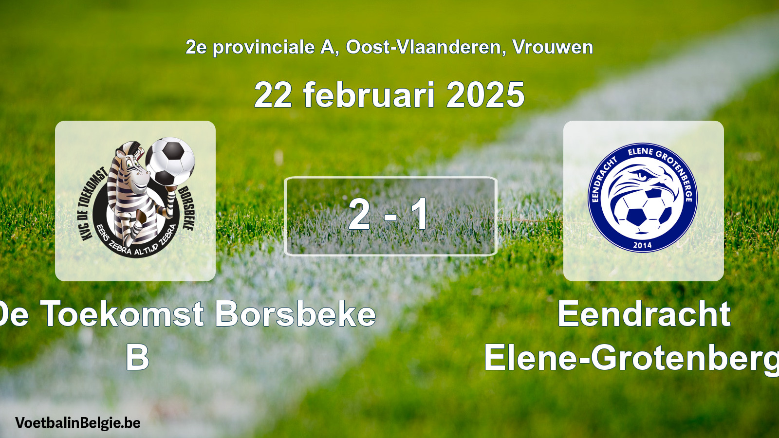 Gespeelde wedstrijd vrouwenvoetbal: KVC De Toekomst Borsbeke B - Eendracht Elene-Grotenberge 2 - 1 (22 februari 2025)