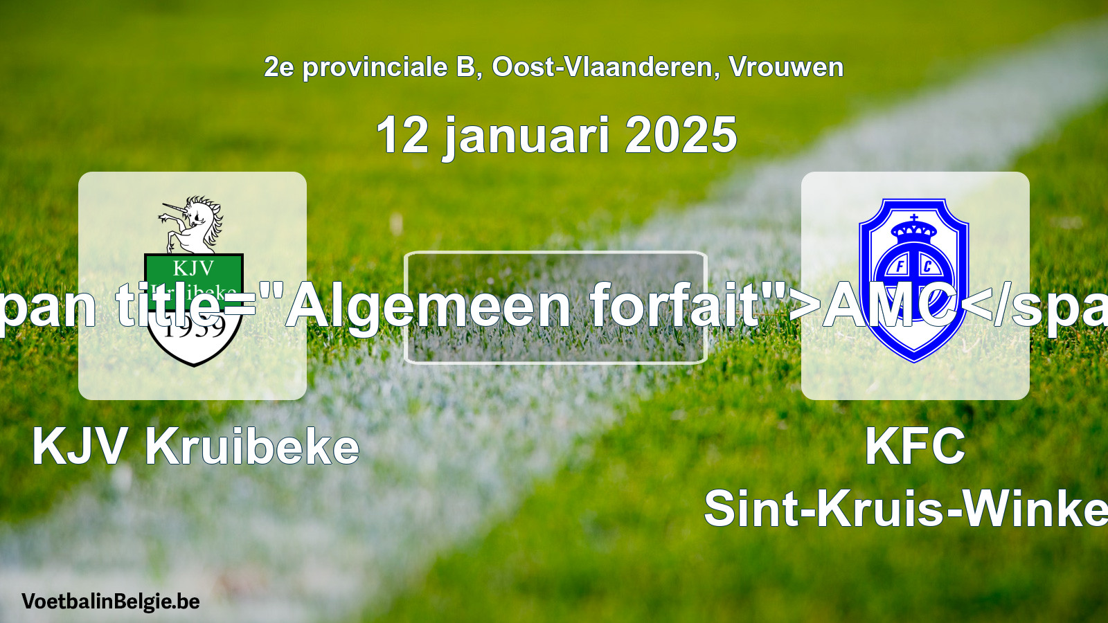 Algemeen forfait: KJV Kruibeke - KFC Sint-Kruis-Winkel (12 januari 2025)