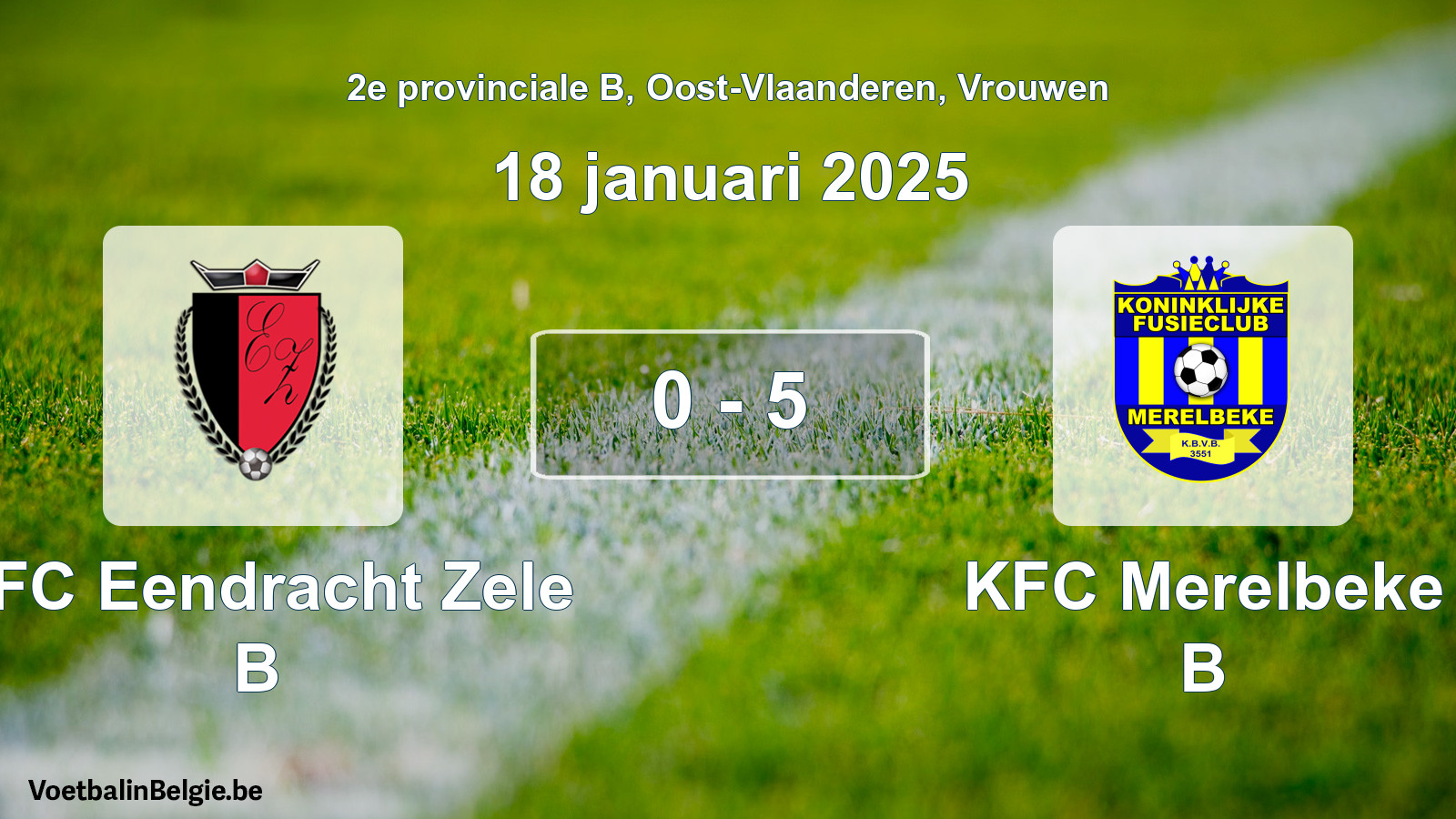 Gespeelde wedstrijd vrouwenvoetbal: KFC Eendracht Zele B - KFC Merelbeke B 0 - 5 (18 januari 2025)