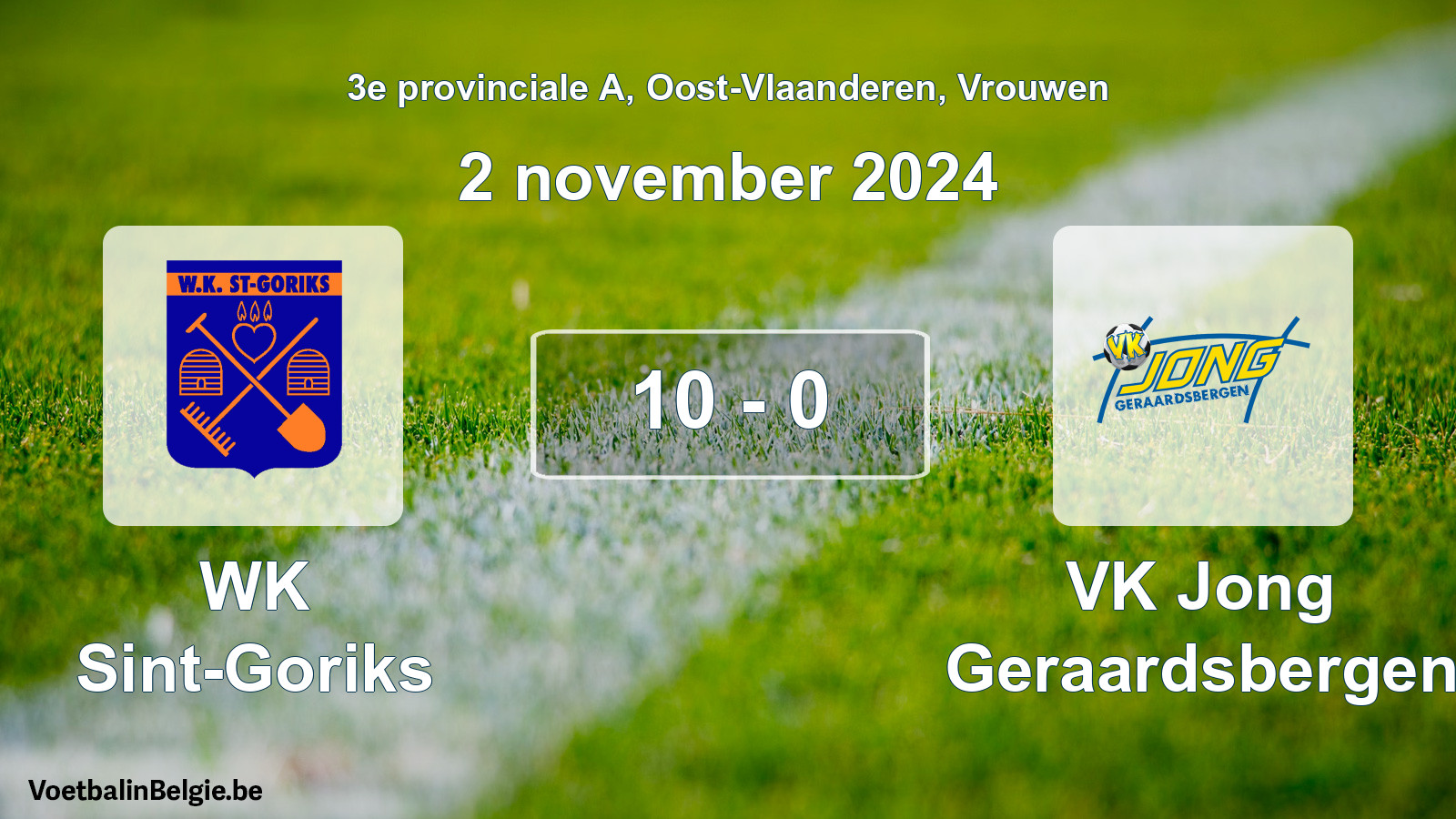 Played match women football: WK Sint-Goriks - VK Jong Geraardsbergen 10 - 0 (2 November 2024)