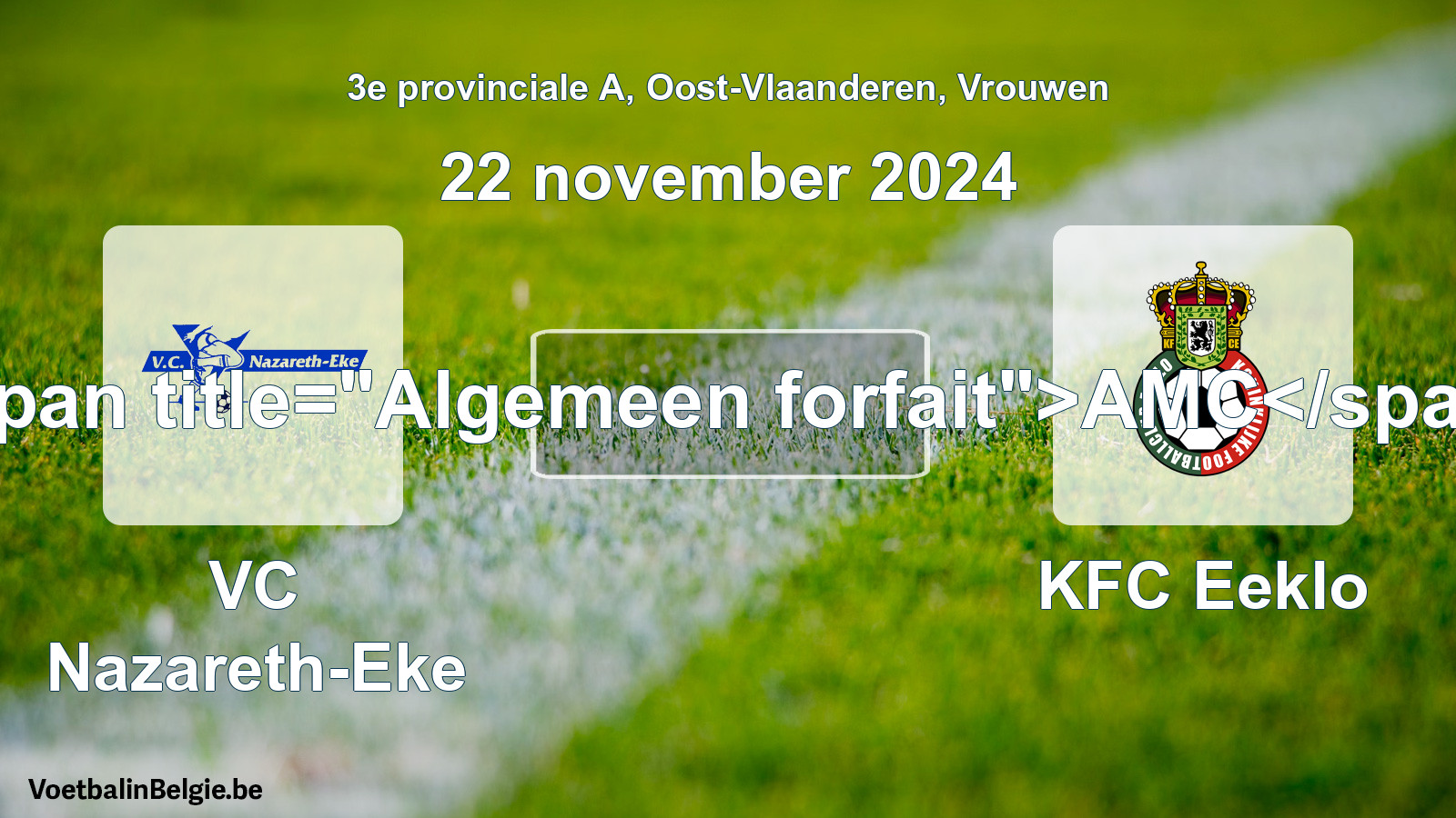 General forfeit: VC Nazareth-Eke - KFC Eeklo (22 November 2024)