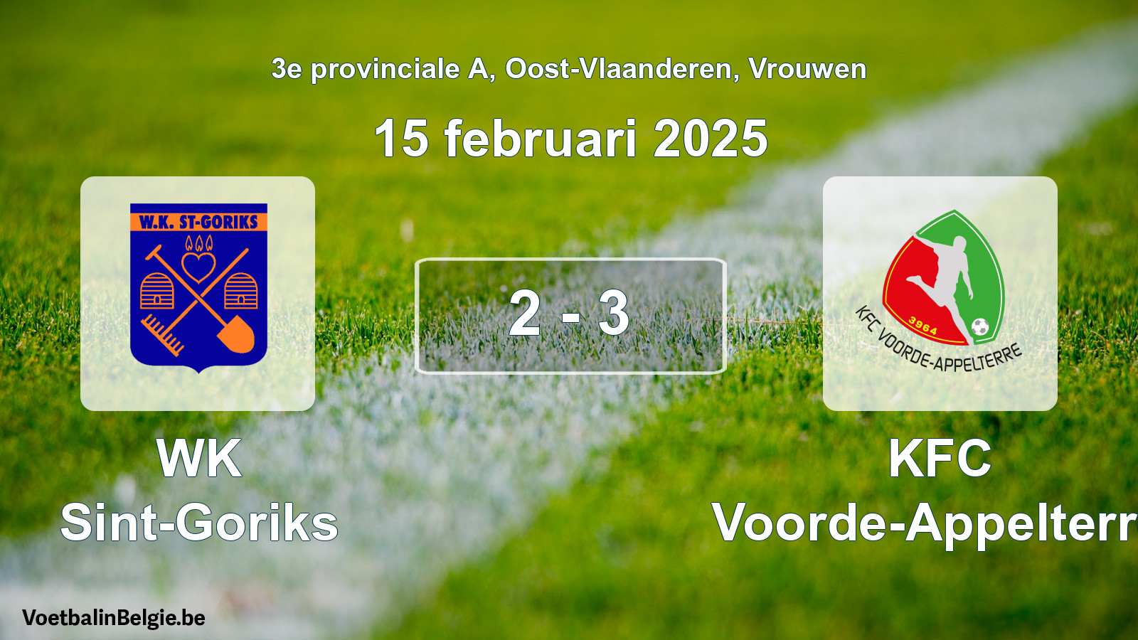Played match women football: WK Sint-Goriks - KFC Voorde-Appelterre 2 - 3 (15 February 2025)