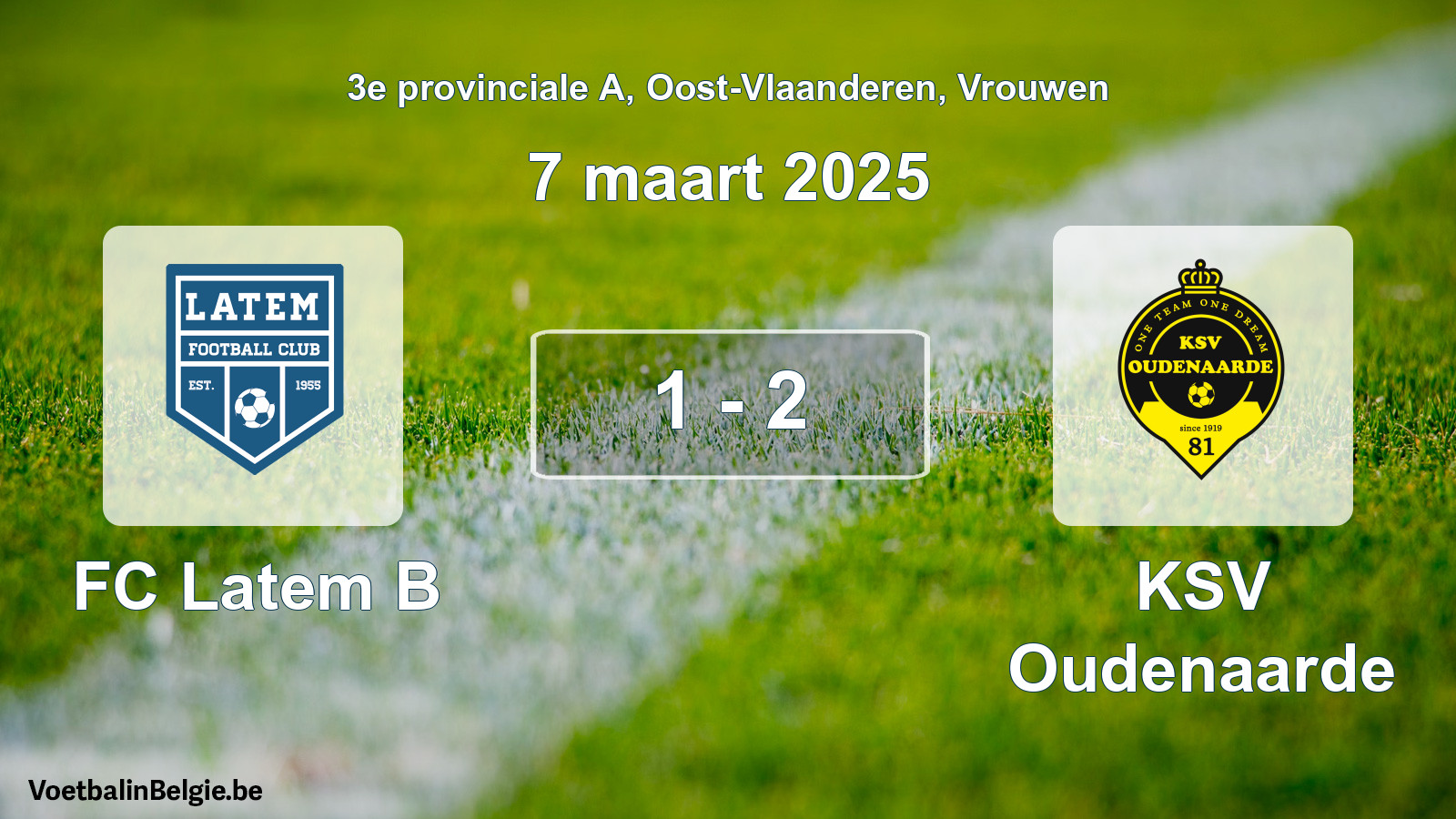 Gespeelde wedstrijd vrouwenvoetbal: FC Latem B - KSV Oudenaarde 1 - 2 (7 maart 2025)