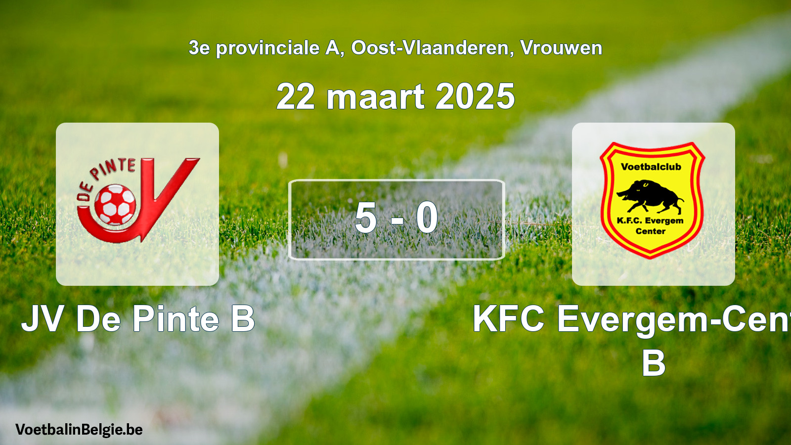 Gespeelde wedstrijd vrouwenvoetbal: JV De Pinte B - KFC Evergem-Center B 5 - 0 (22 maart 2025)