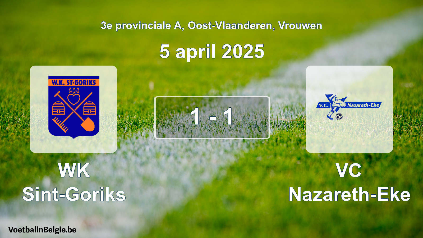 Gespeelde wedstrijd vrouwenvoetbal: WK Sint-Goriks - VC Nazareth-Eke 1 - 1 (5 april 2025)