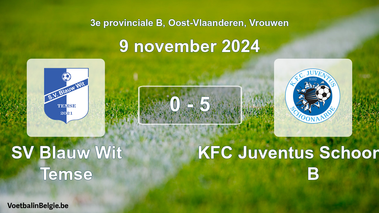 Played match women football: SV Blauw Wit Temse - KFC Juventus Schoonaarde B 0 - 5 (9 November 2024)