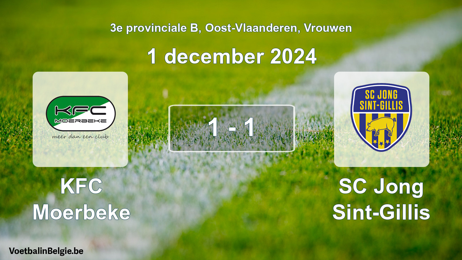 Played match women football: KFC Moerbeke - SC Jong Sint-Gillis 1 - 1 (1 December 2024)