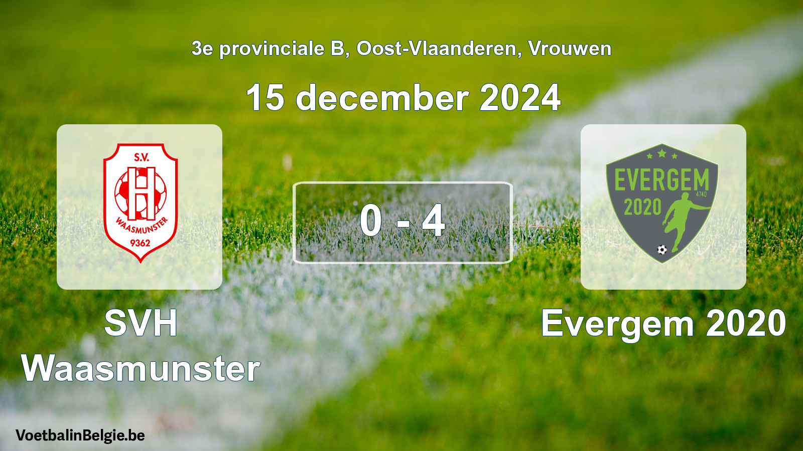Played match women football: SVH Waasmunster - Evergem 2020 0 - 4 (15 December 2024)