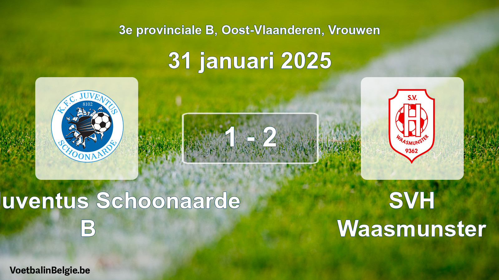 Played match women football: KFC Juventus Schoonaarde B - SVH Waasmunster 1 - 2 (31 January 2025)