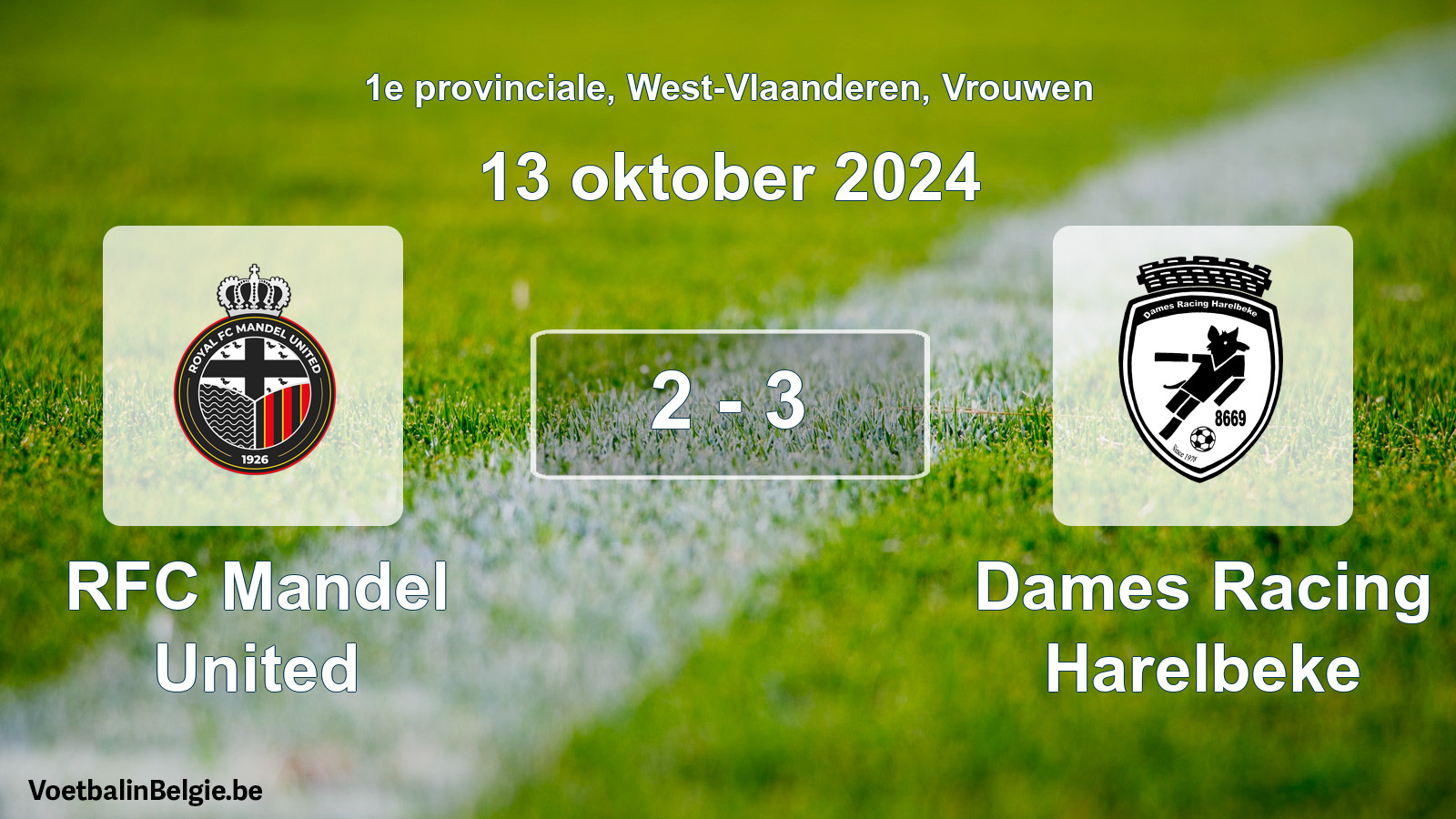 Played match women football: RFC Mandel United - Dames Racing Harelbeke 2 - 3 (13 October 2024)