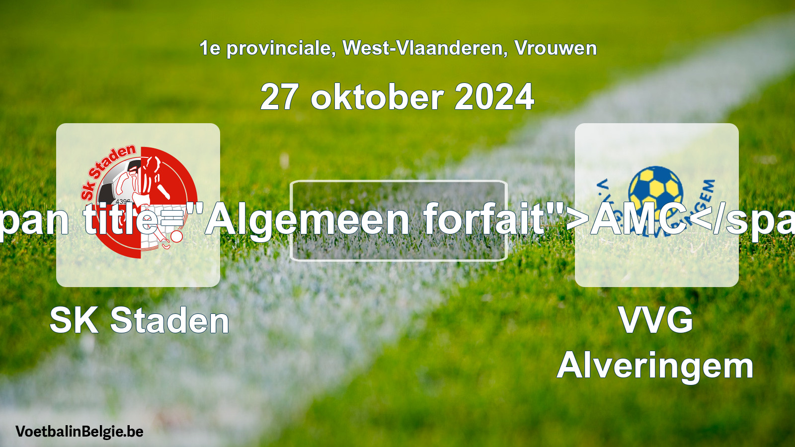 General forfeit: SK Staden - VVG Alveringem (27 October 2024)