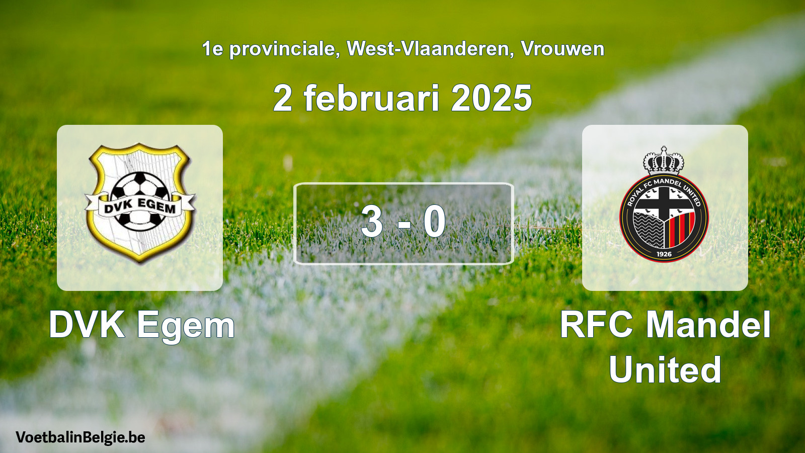 Gespeelde wedstrijd vrouwenvoetbal: DVK Egem - RFC Mandel United 3 - 0 (2 februari 2025)