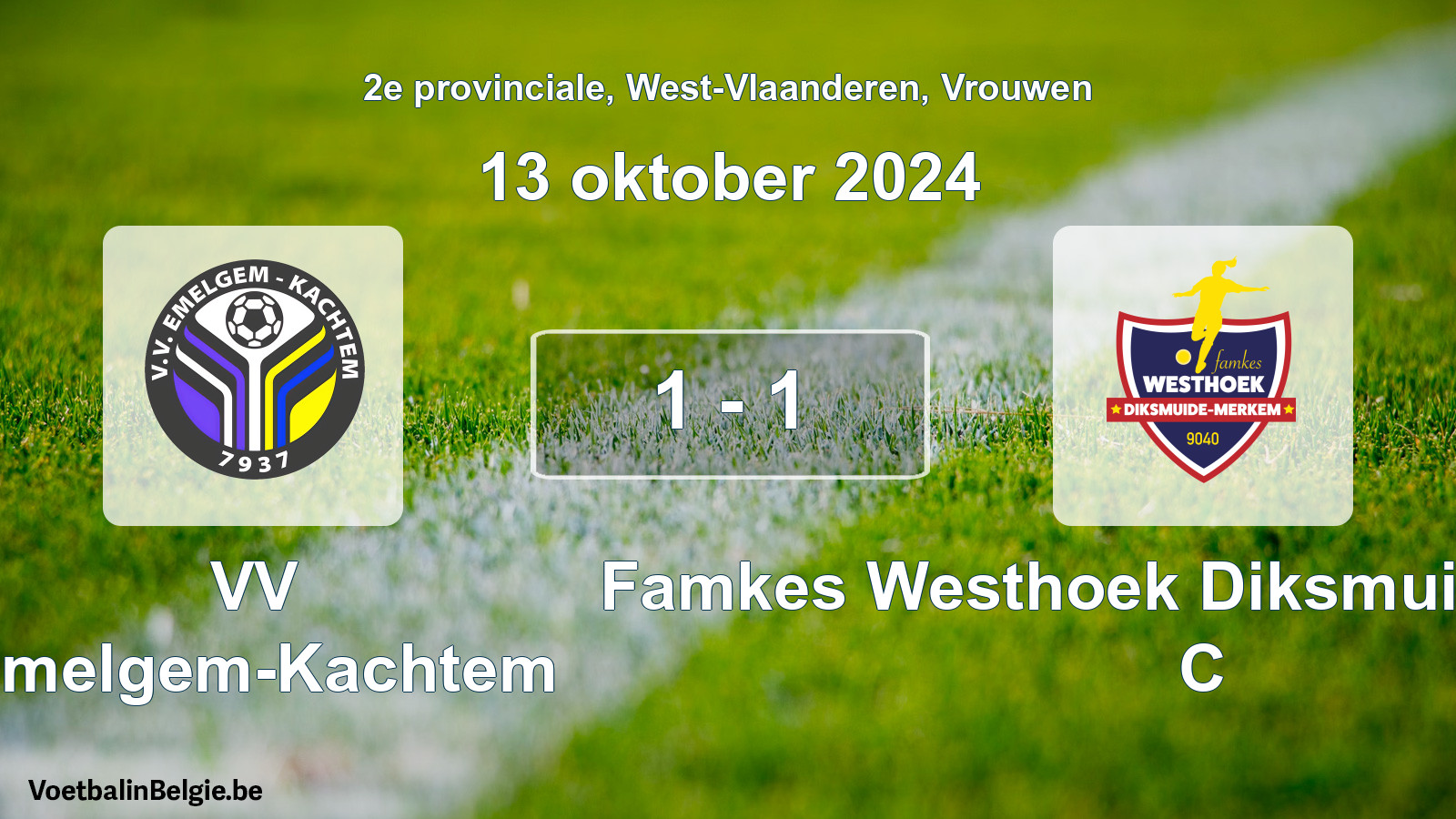 Played match women football: VV Emelgem-Kachtem - Famkes Westhoek Diksmuide Merkem C 1 - 1 (13 October 2024)