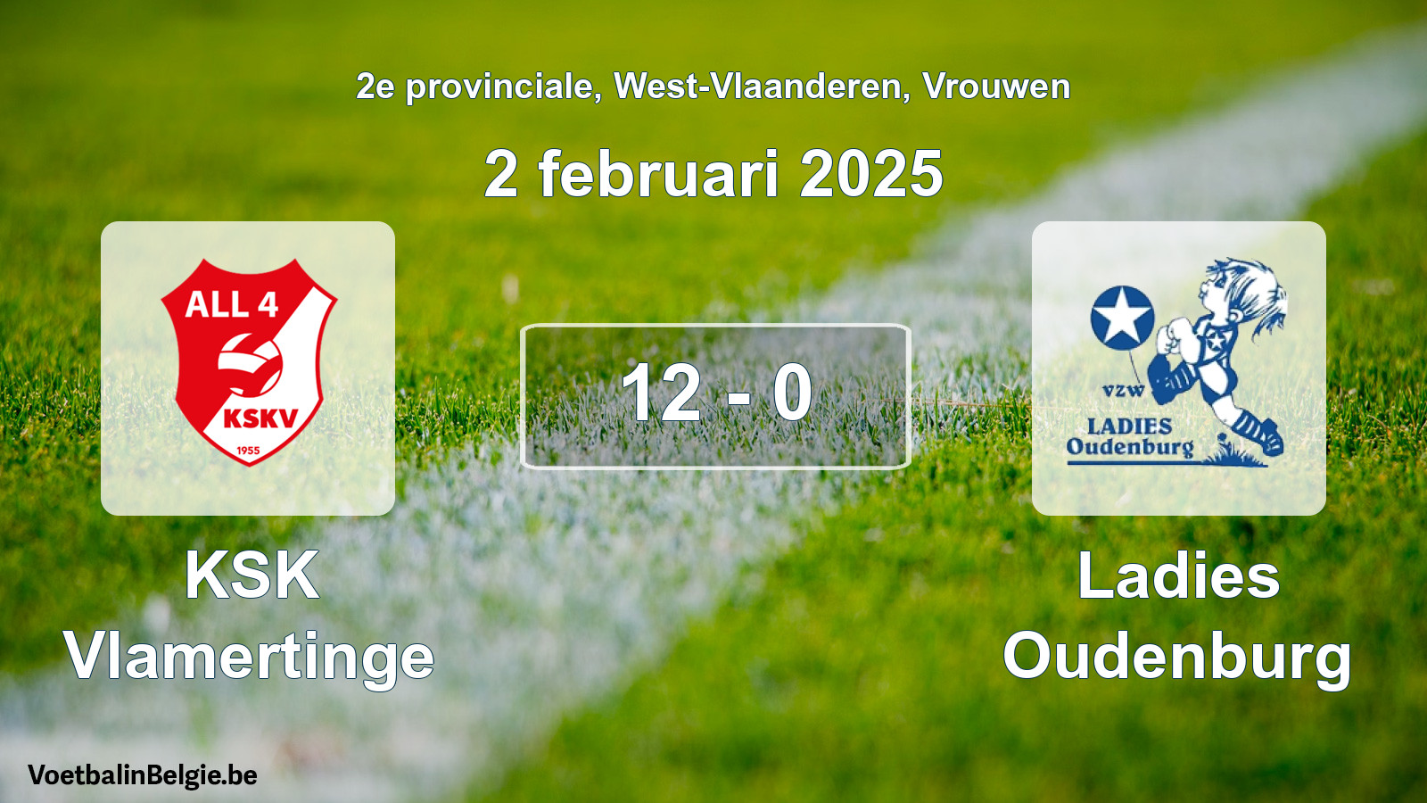 Gespeelde wedstrijd vrouwenvoetbal: KSK Vlamertinge - Ladies Oudenburg 12 - 0 (2 februari 2025)