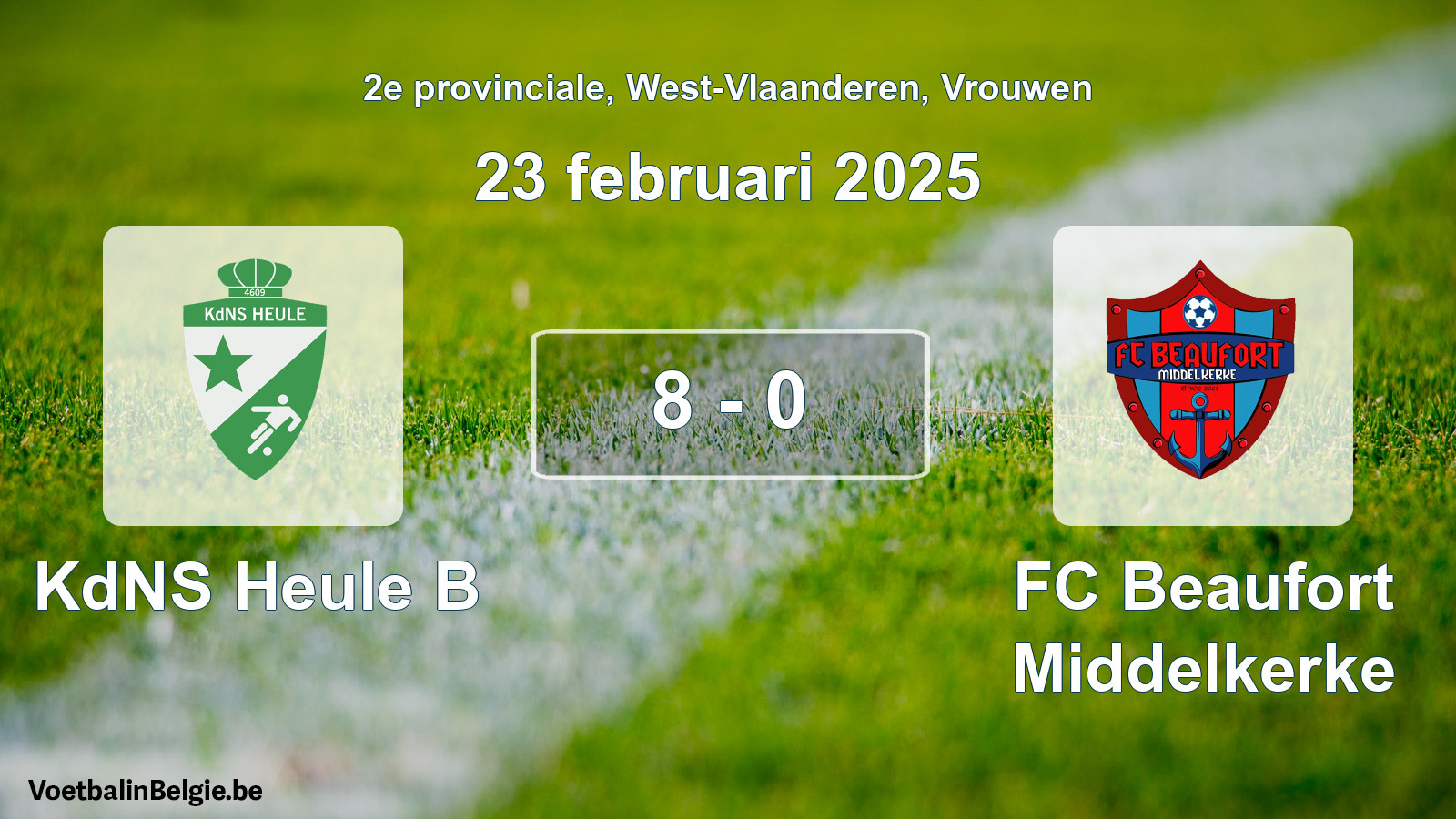 Gespeelde wedstrijd vrouwenvoetbal: KdNS Heule B - FC Beaufort Middelkerke 8 - 0 (23 februari 2025)
