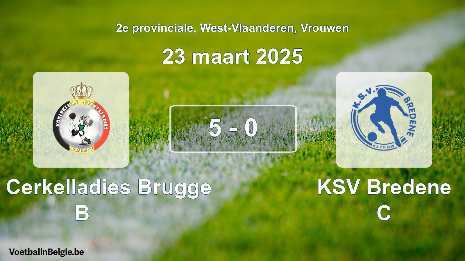 Gespeelde wedstrijd vrouwenvoetbal: Kon. Cerkelladies Brugge B - KSV Bredene C 5 - 0 (23 maart 2025)
