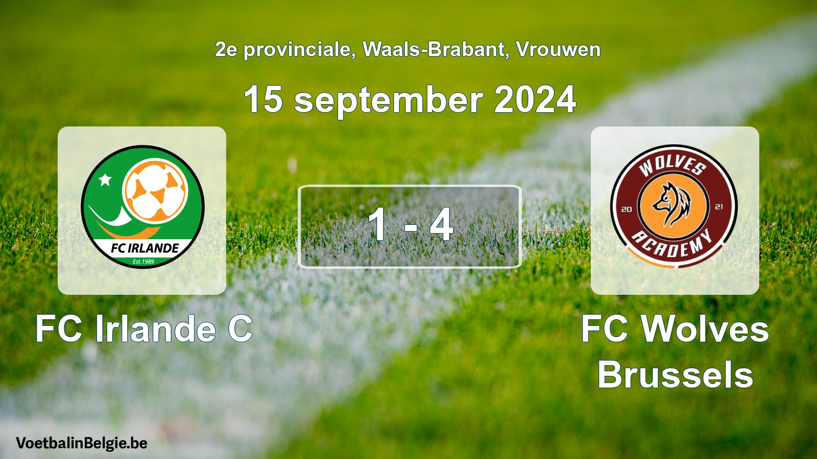 Played match women football: FC Irlande C - FC Wolves Brussels 1 - 4 (15 September 2024)