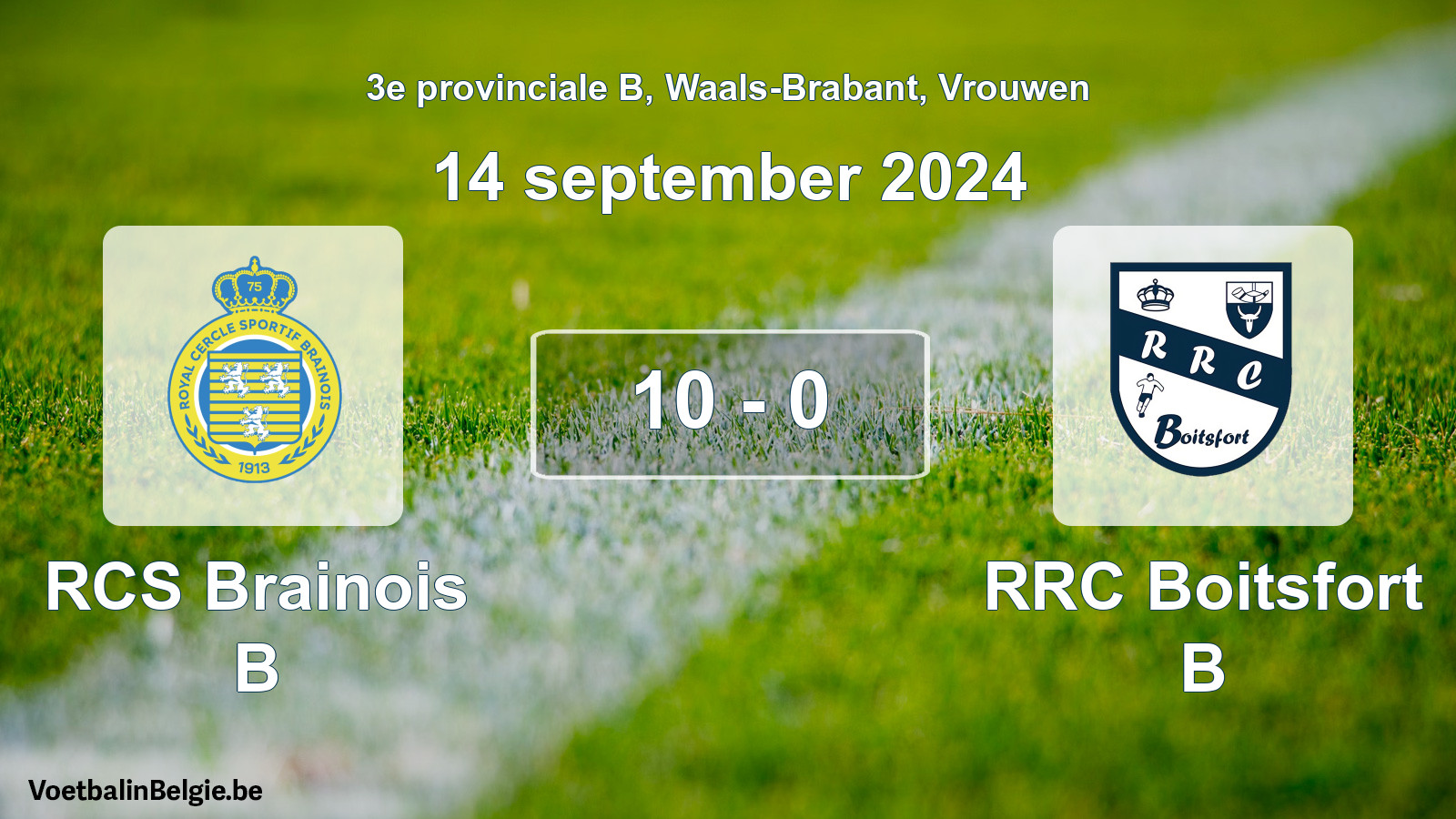 Played match women football: RCS Brainois B - RRC Boitsfort B 10 - 0 (14 September 2024)