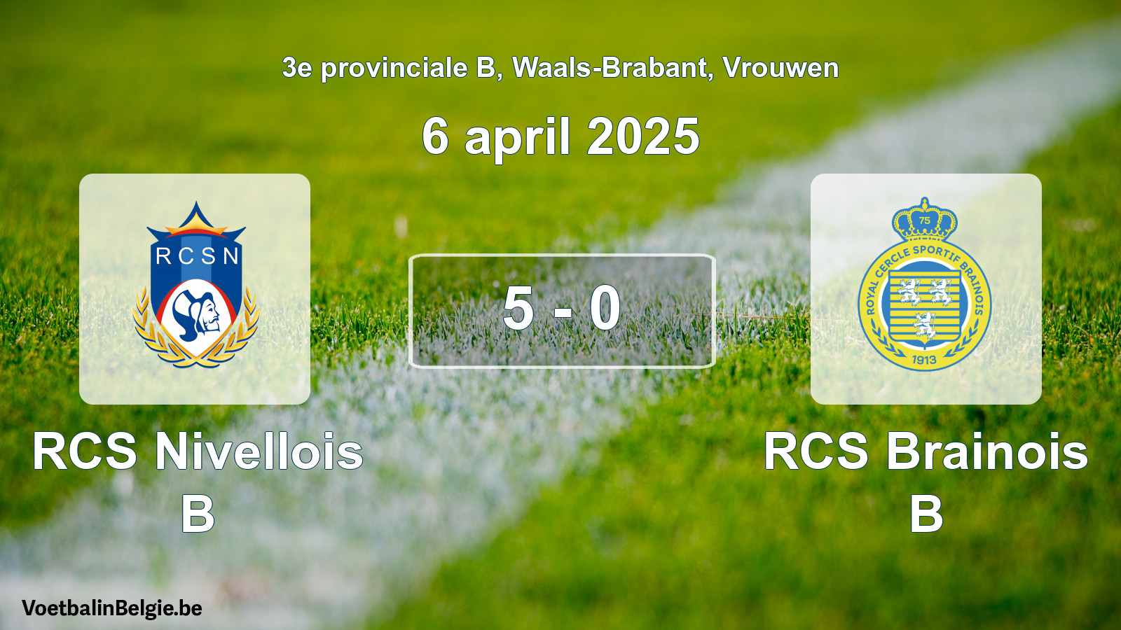 Gespeelde wedstrijd vrouwenvoetbal: RCS Nivellois B - RCS Brainois B 5 - 0 (6 april 2025)