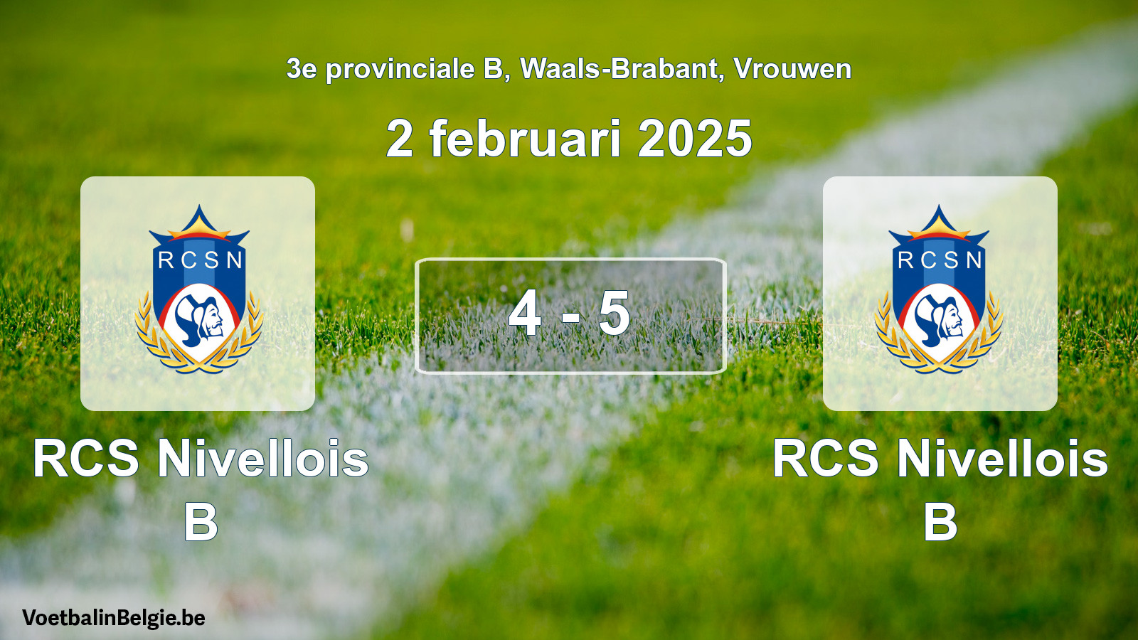 Gespeelde wedstrijd vrouwenvoetbal: RCS Nivellois B - RCS Nivellois B 4 - 5 (2 februari 2025)