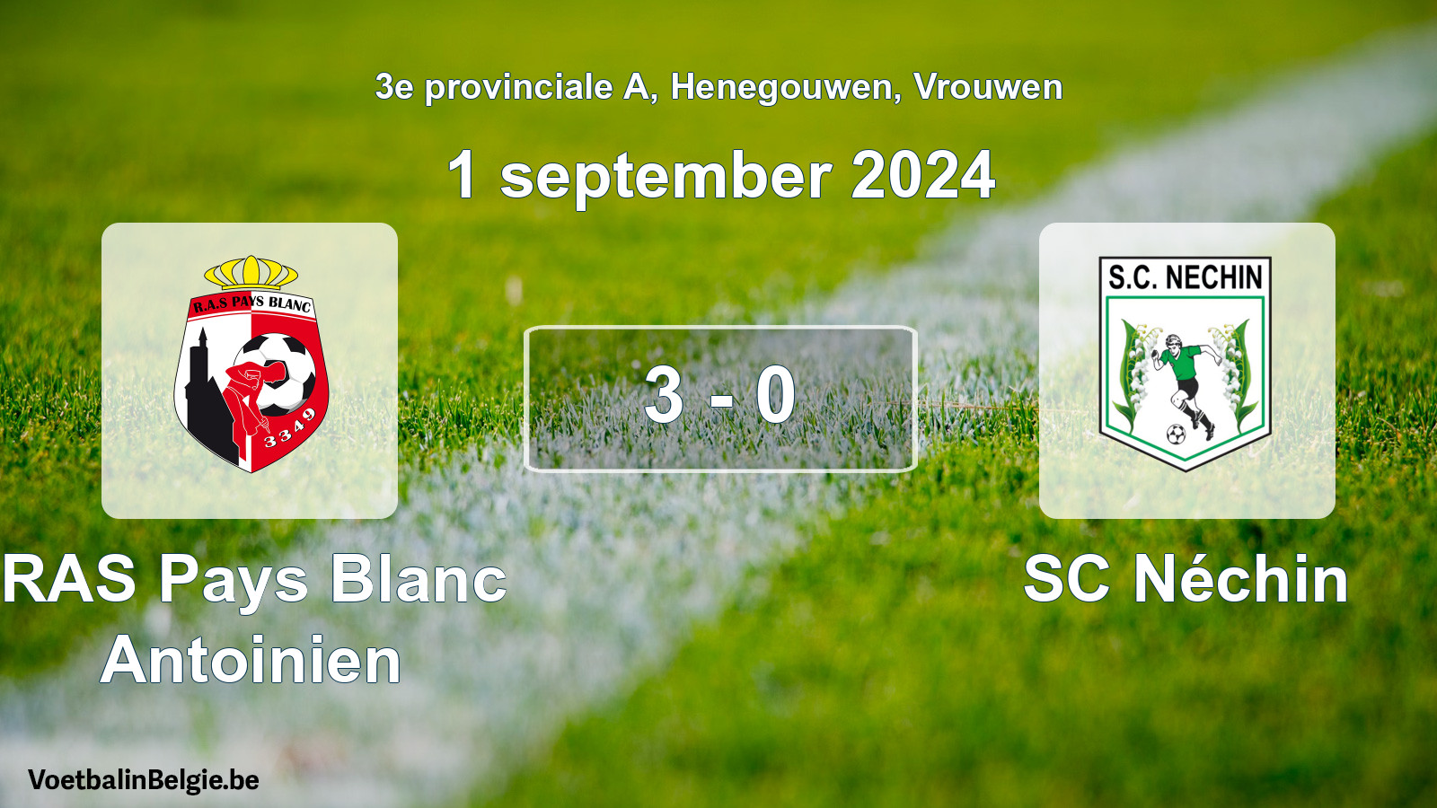 Gespeelde wedstrijd vrouwenvoetbal: RAS Pays Blanc Antoinien - SC Néchin 3 - 0 (1 september 2024)