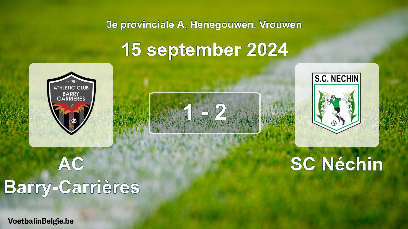 Played match women football: AC Barry-Carrières - SC Néchin 1 - 2 (15 September 2024)