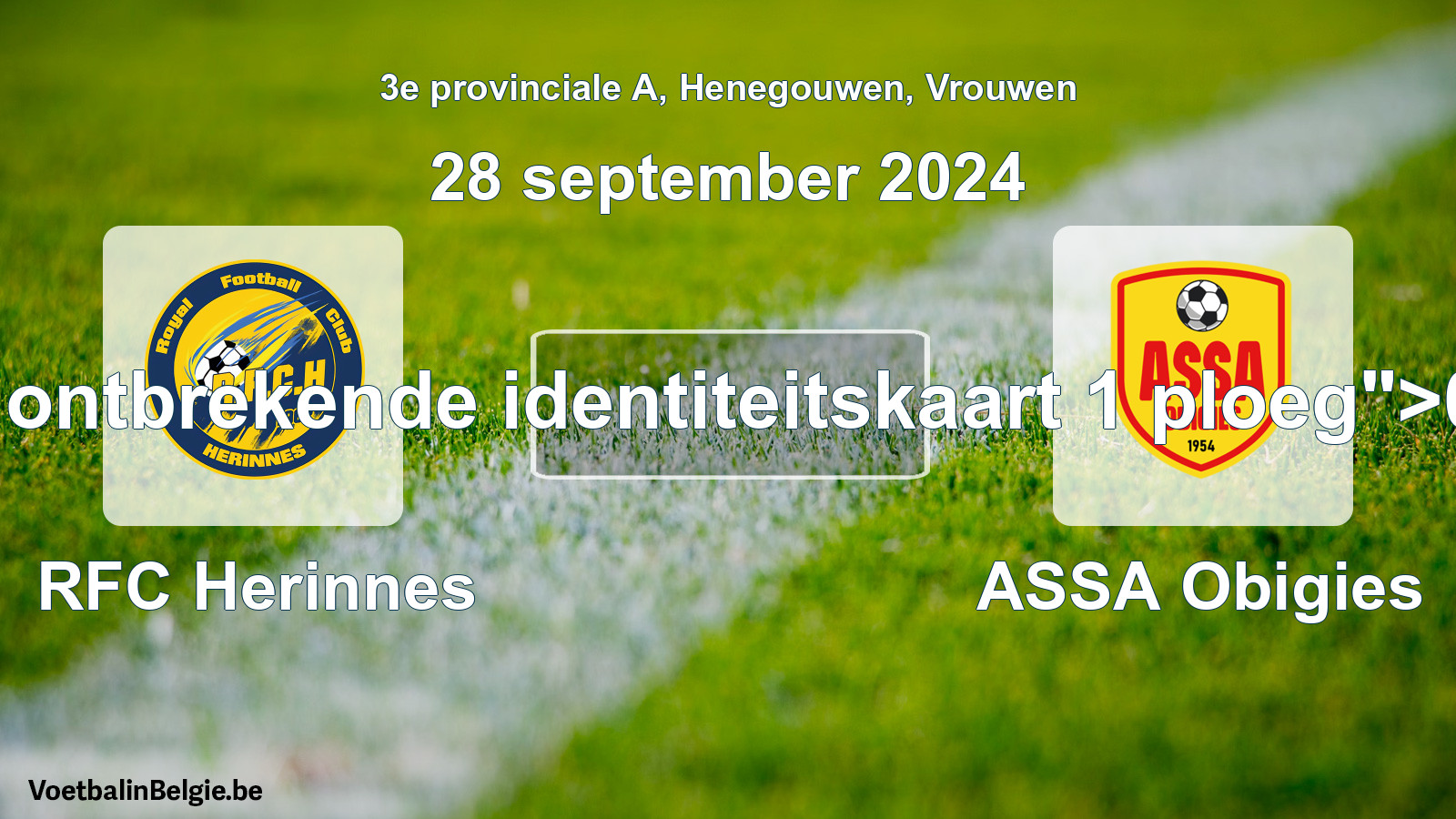 Forfeited: RFC Herinnes - ASSA Obigies 0 - 5 (28 September 2024)