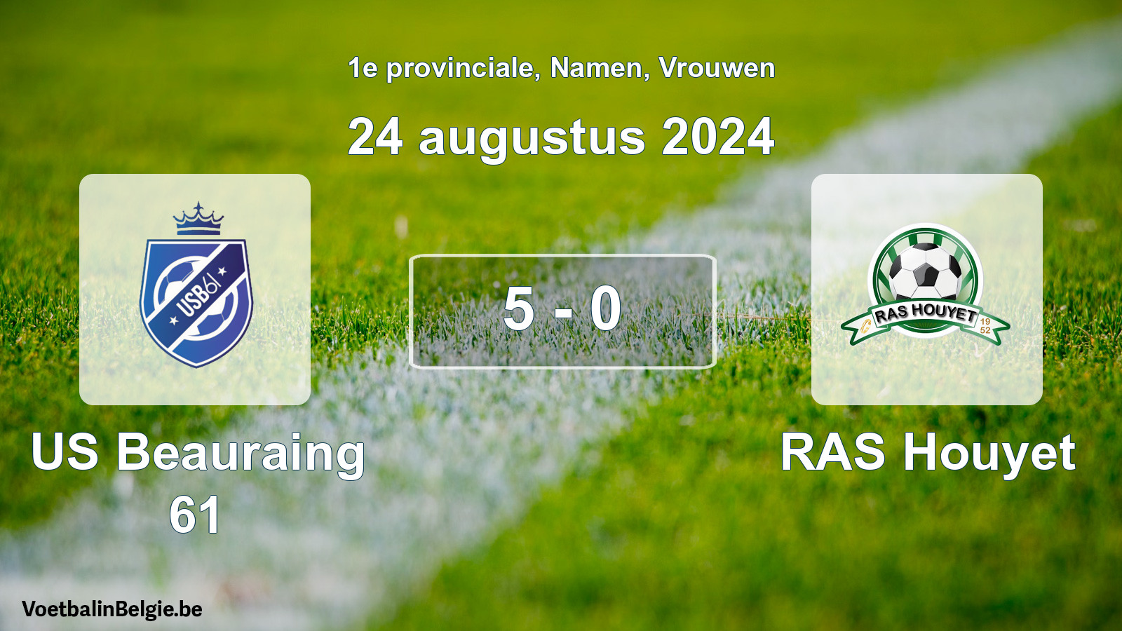 Gespeelde wedstrijd vrouwenvoetbal: US Beauraing 61 - RAS Houyet 5 - 0 (24 augustus 2024)