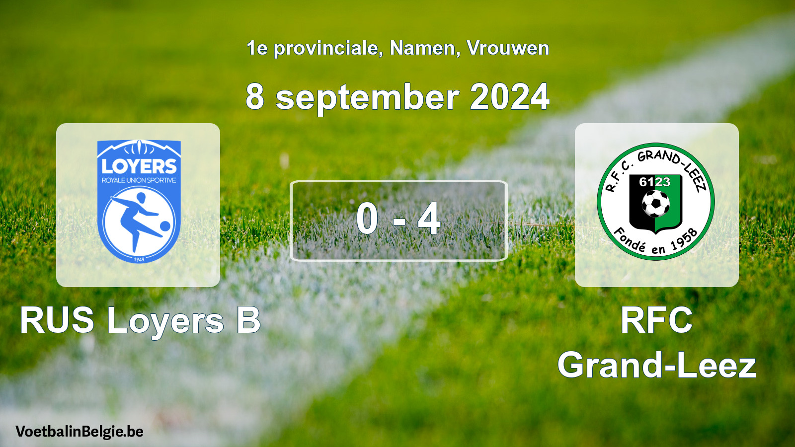 Gespeelde wedstrijd vrouwenvoetbal: RUS Loyers B - RFC Grand-Leez 0 - 4 (8 september 2024)
