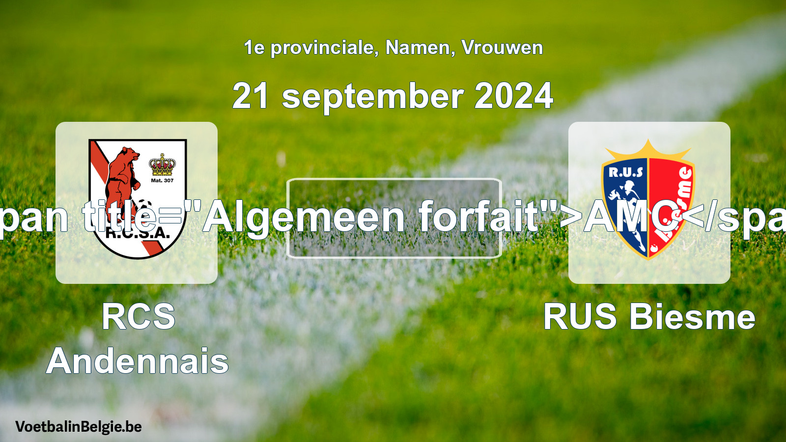Forfait général: RCS Andennais - RUS Biesme (21 septembre 2024)